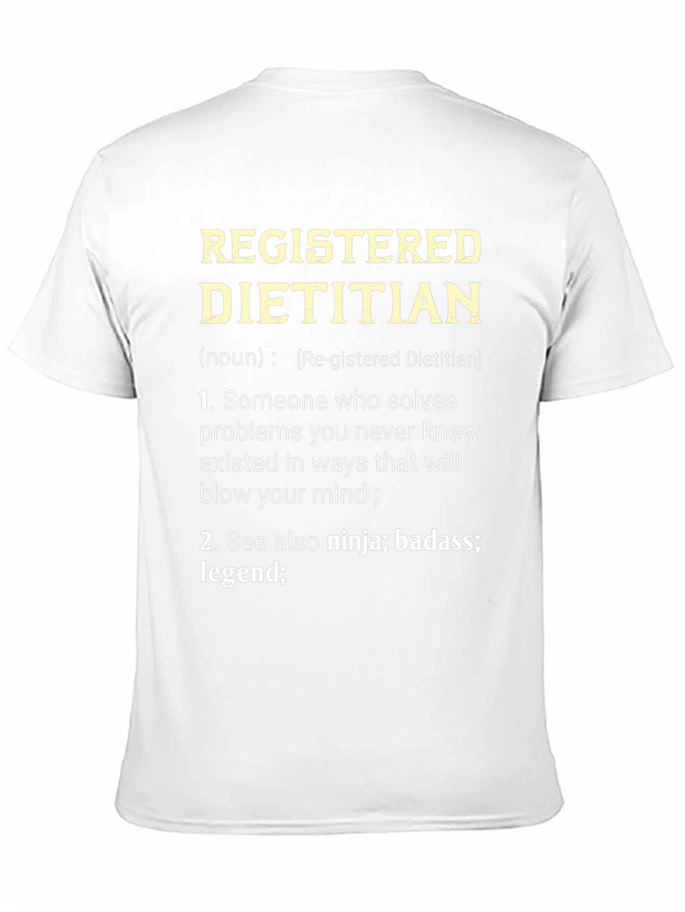 Registered Dietitian Definition T-Shirt