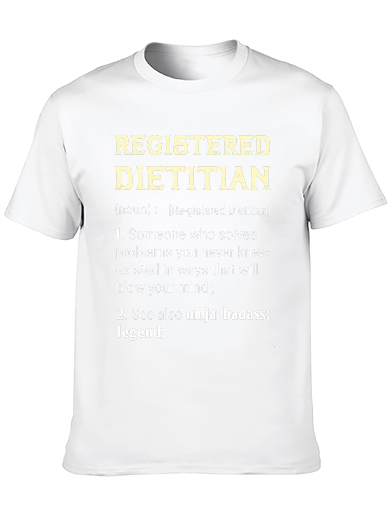 Registered Dietitian Definition T-Shirt