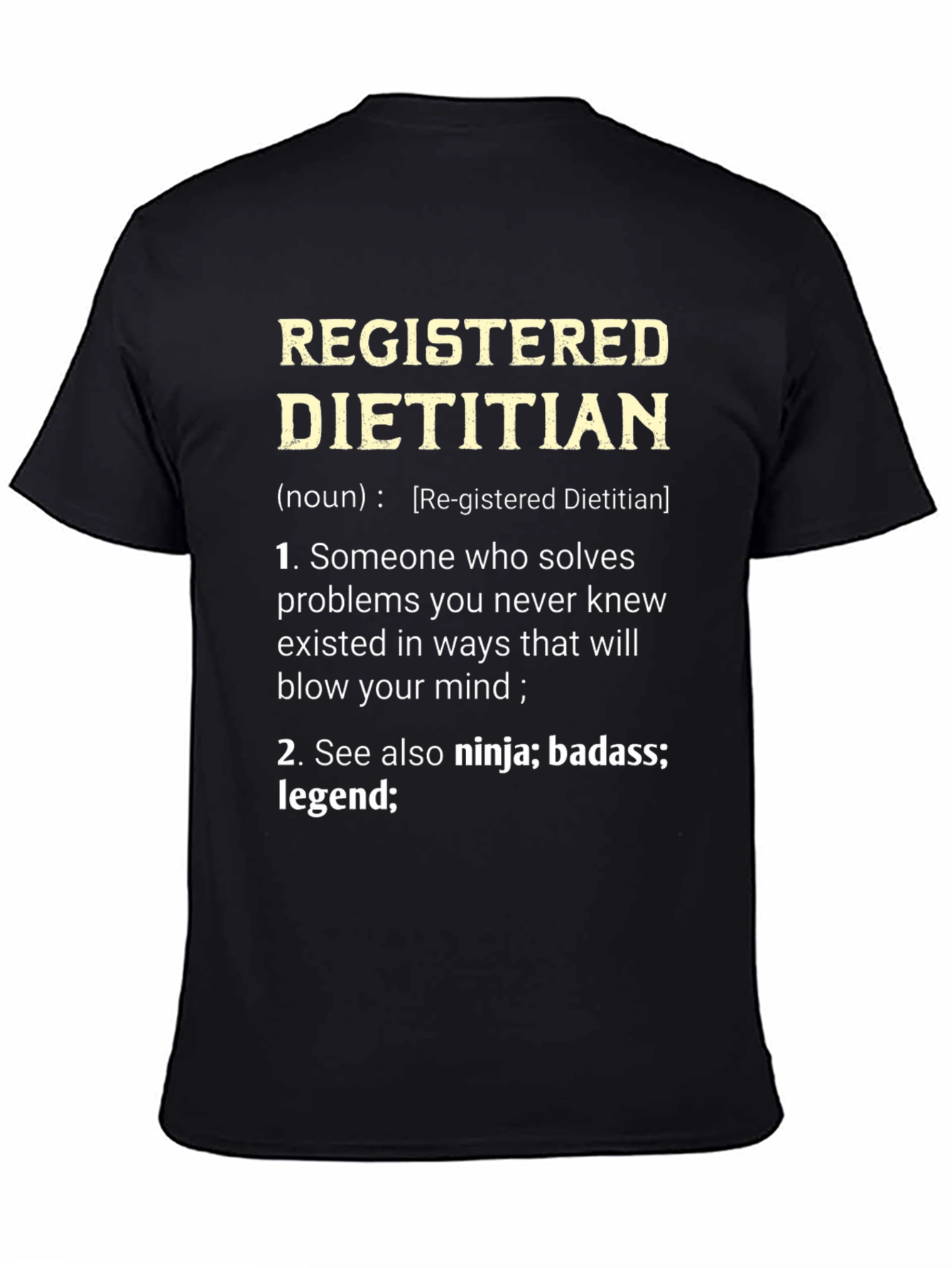 Registered Dietitian Definition T-Shirt
