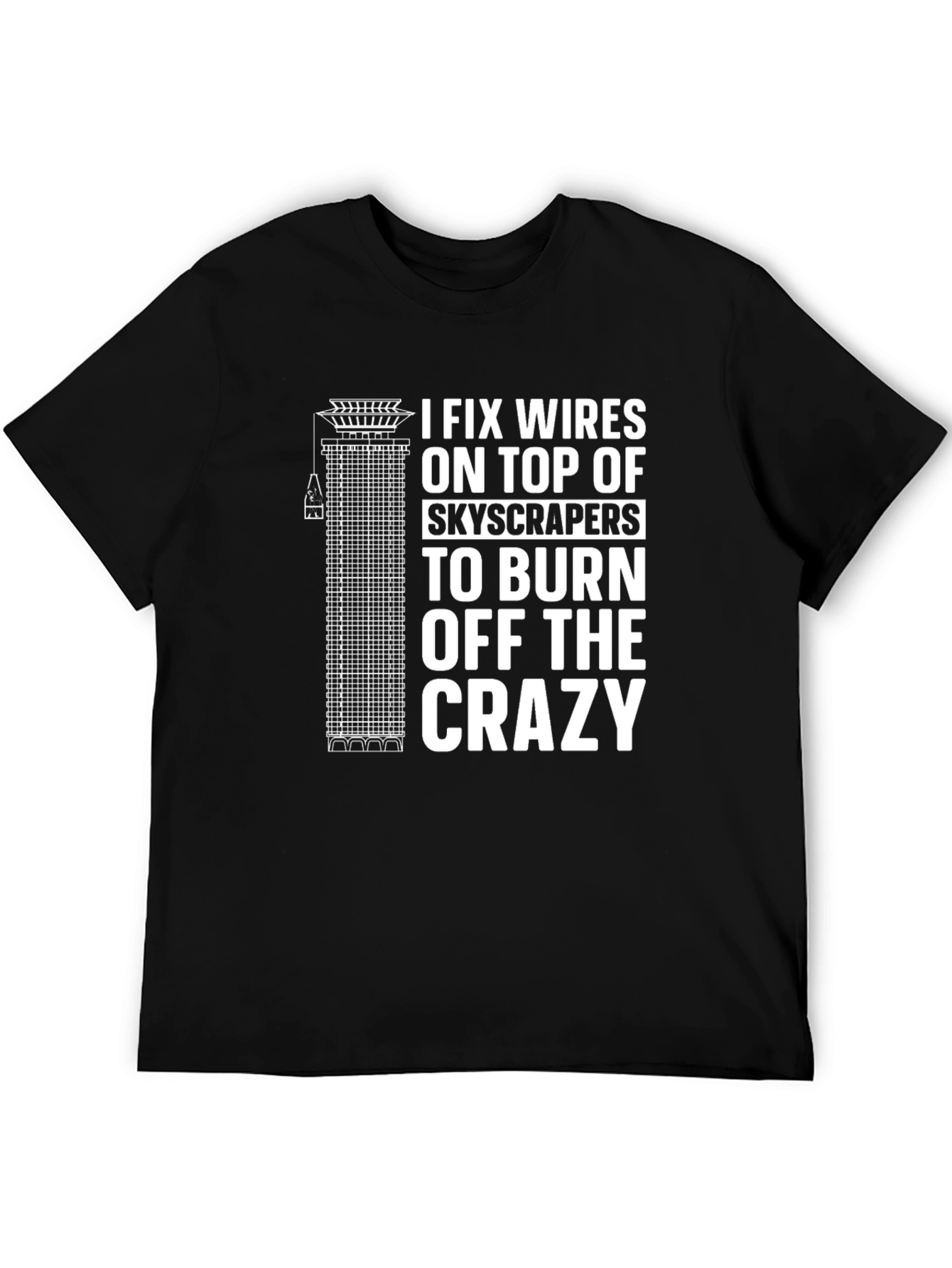 Funny Electrician T-Shirt: I Fix Wires