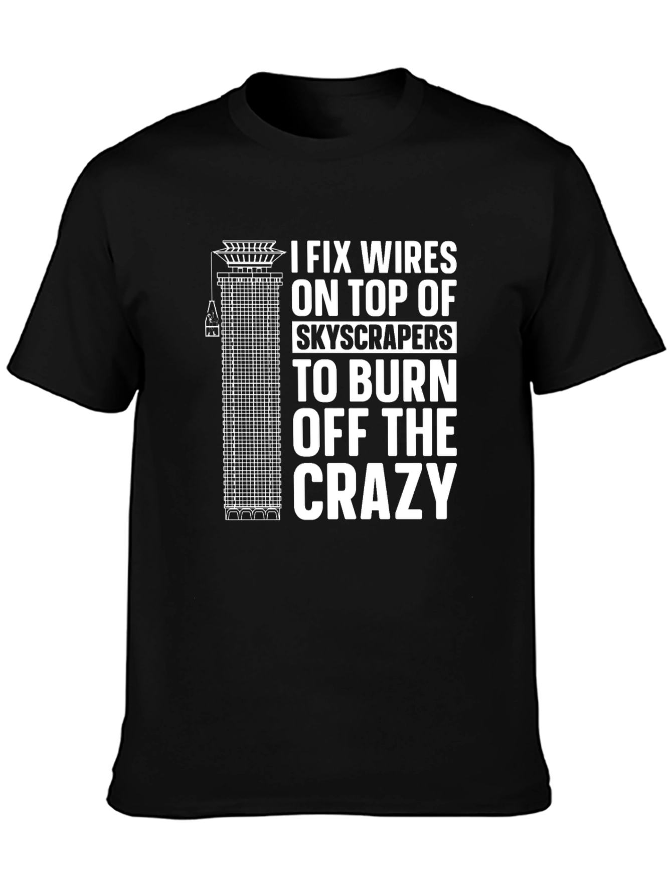 Funny Electrician T-Shirt: I Fix Wires