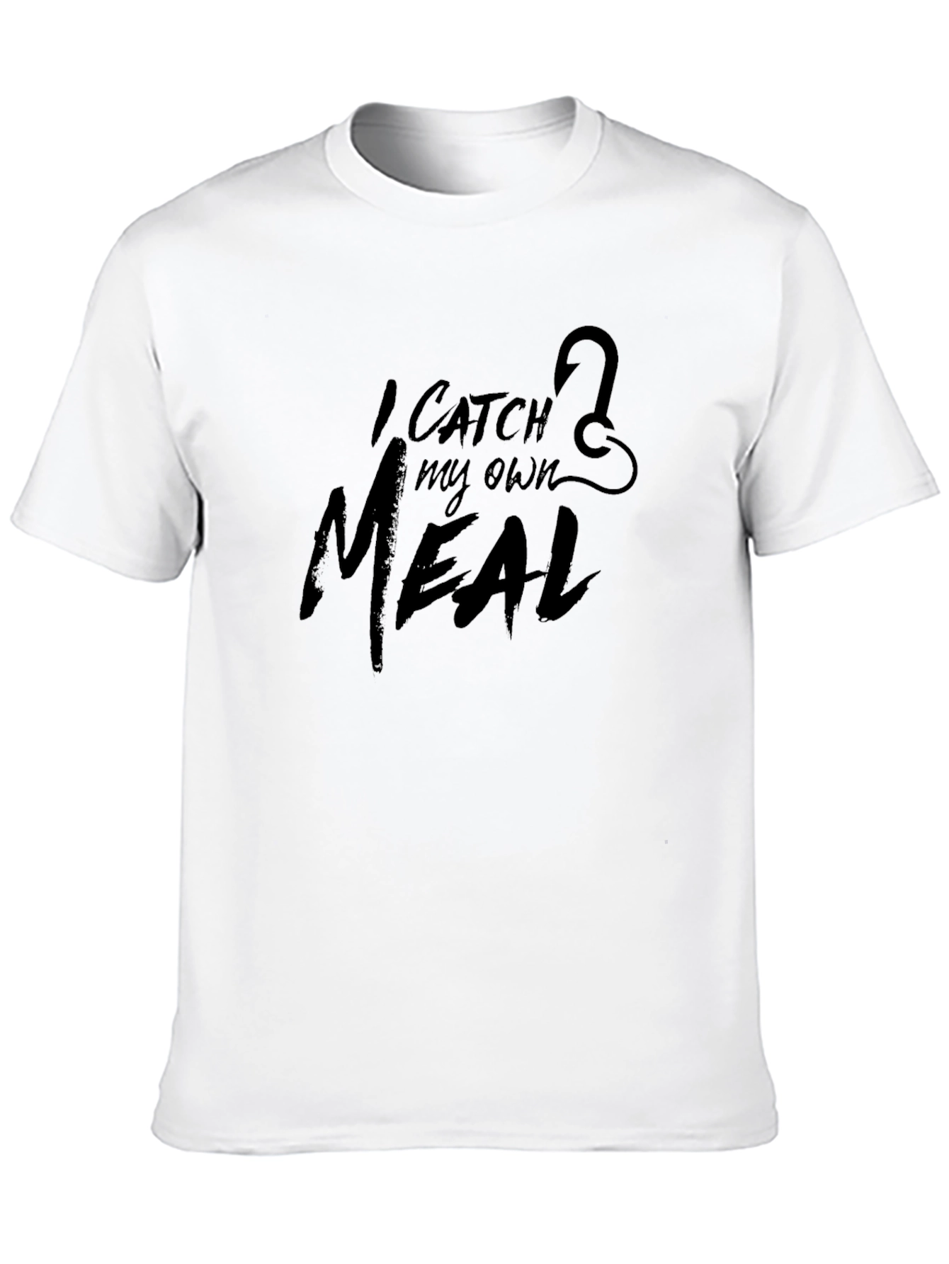 I Catch My Own Meal Fishing Hook Black T-Shirt