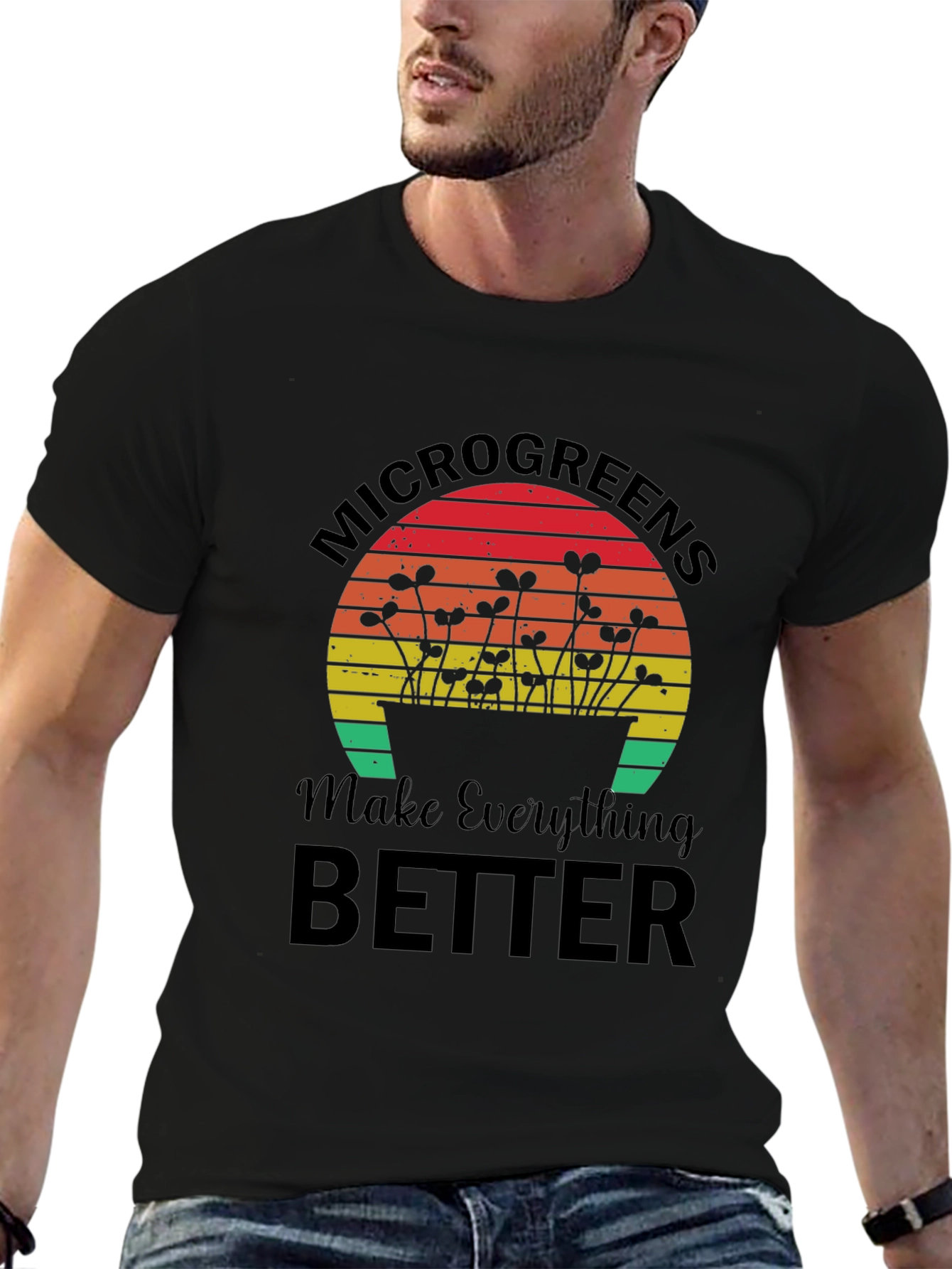 Microgreens Make Everything Better T-Shirt