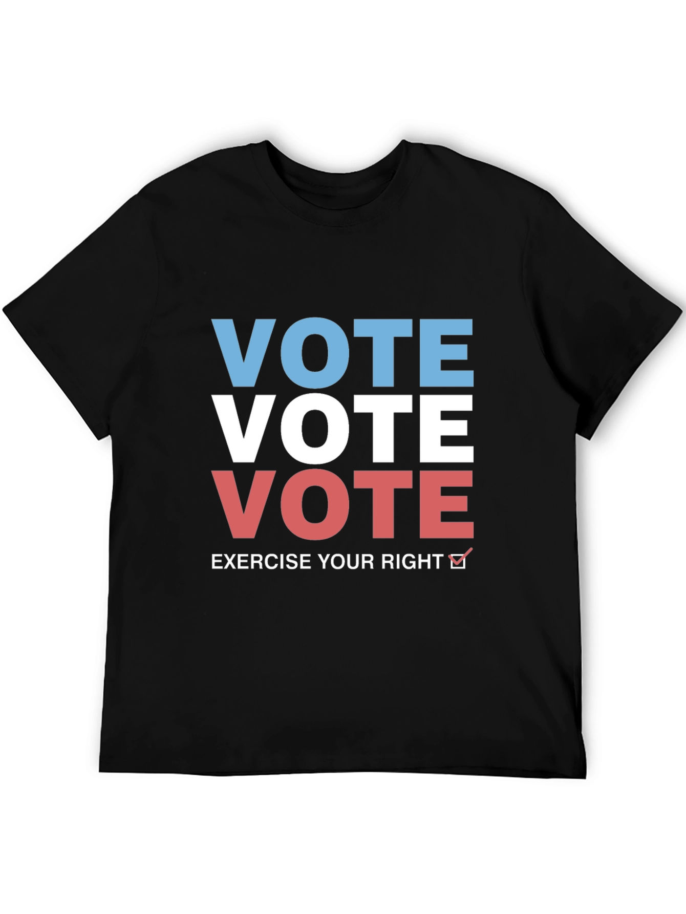 Vote Graphic Tee - Exercise Your Right T-Shirt