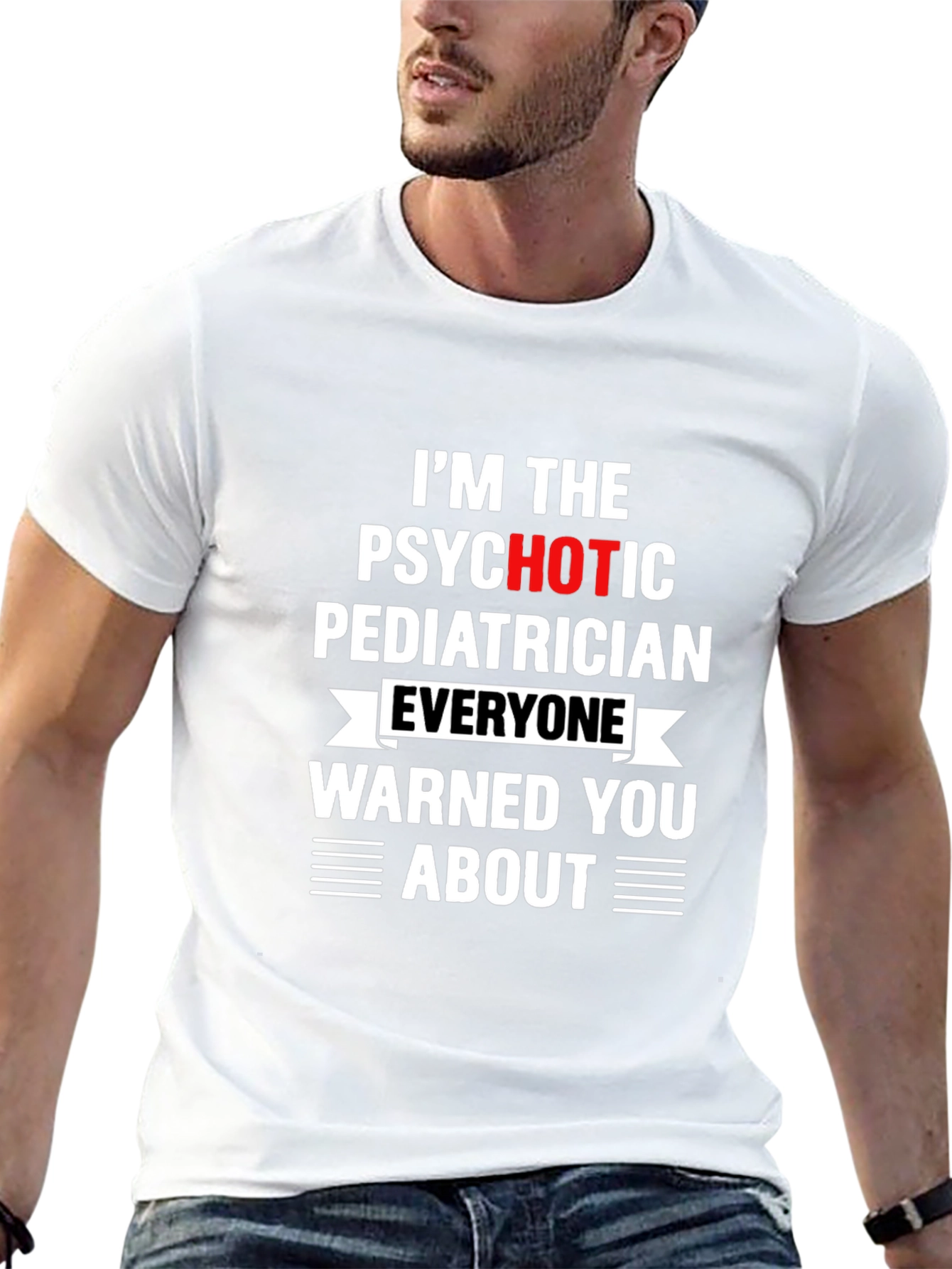 Psychotic Pediatrician T-Shirt - Funny Medical Tee