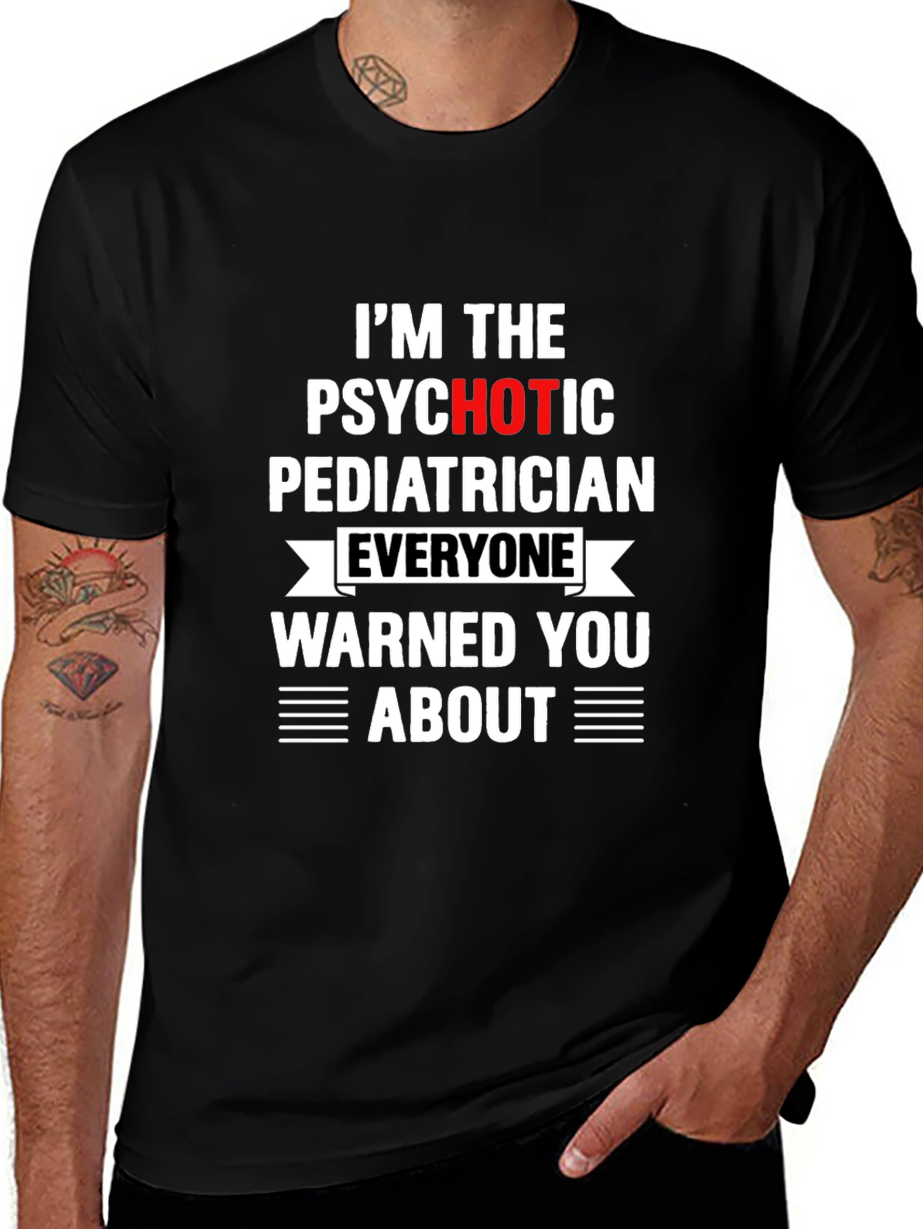 Psychotic Pediatrician T-Shirt - Funny Medical Tee