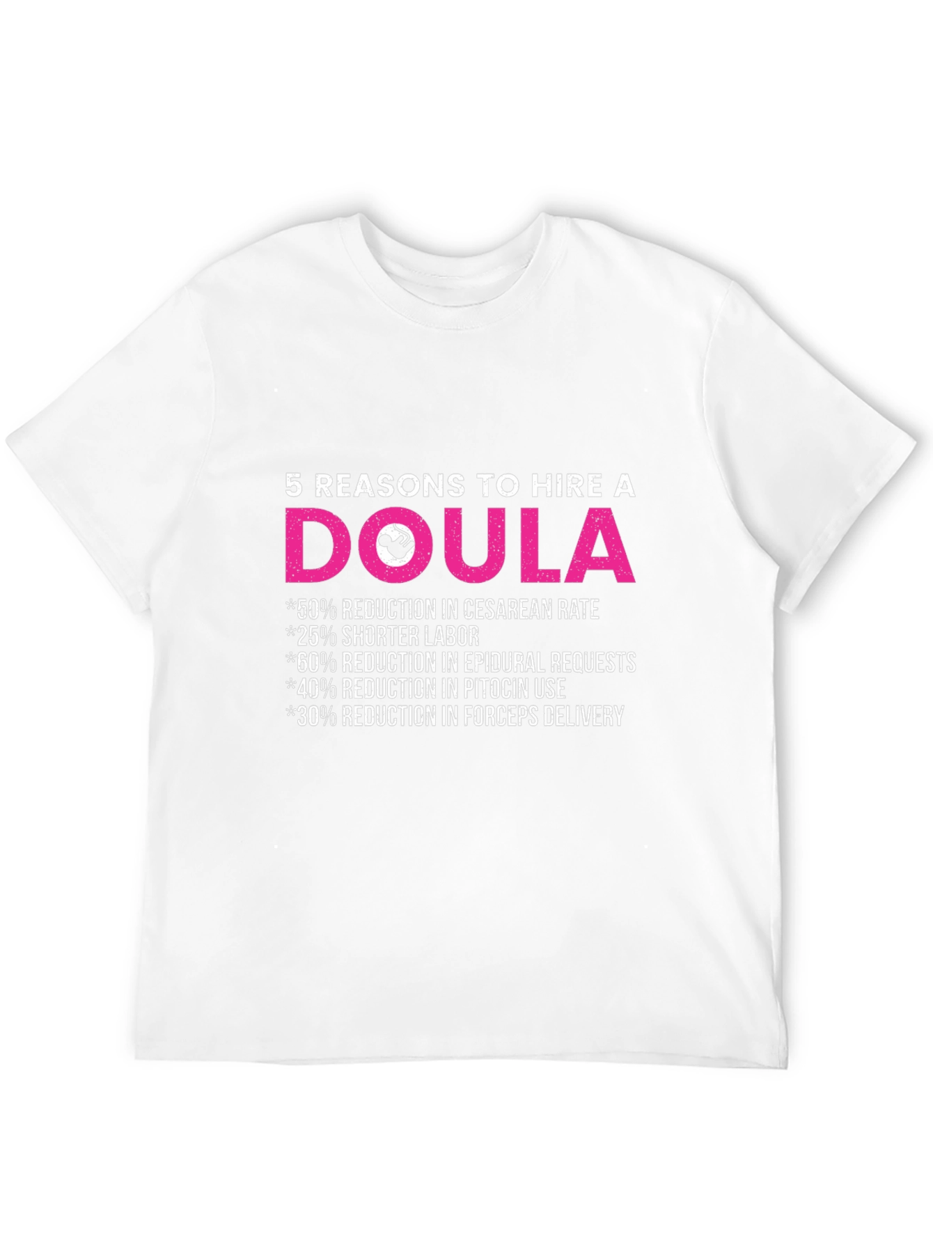 Doula T-Shirt: 5 Reasons to Hire a Doula Tee