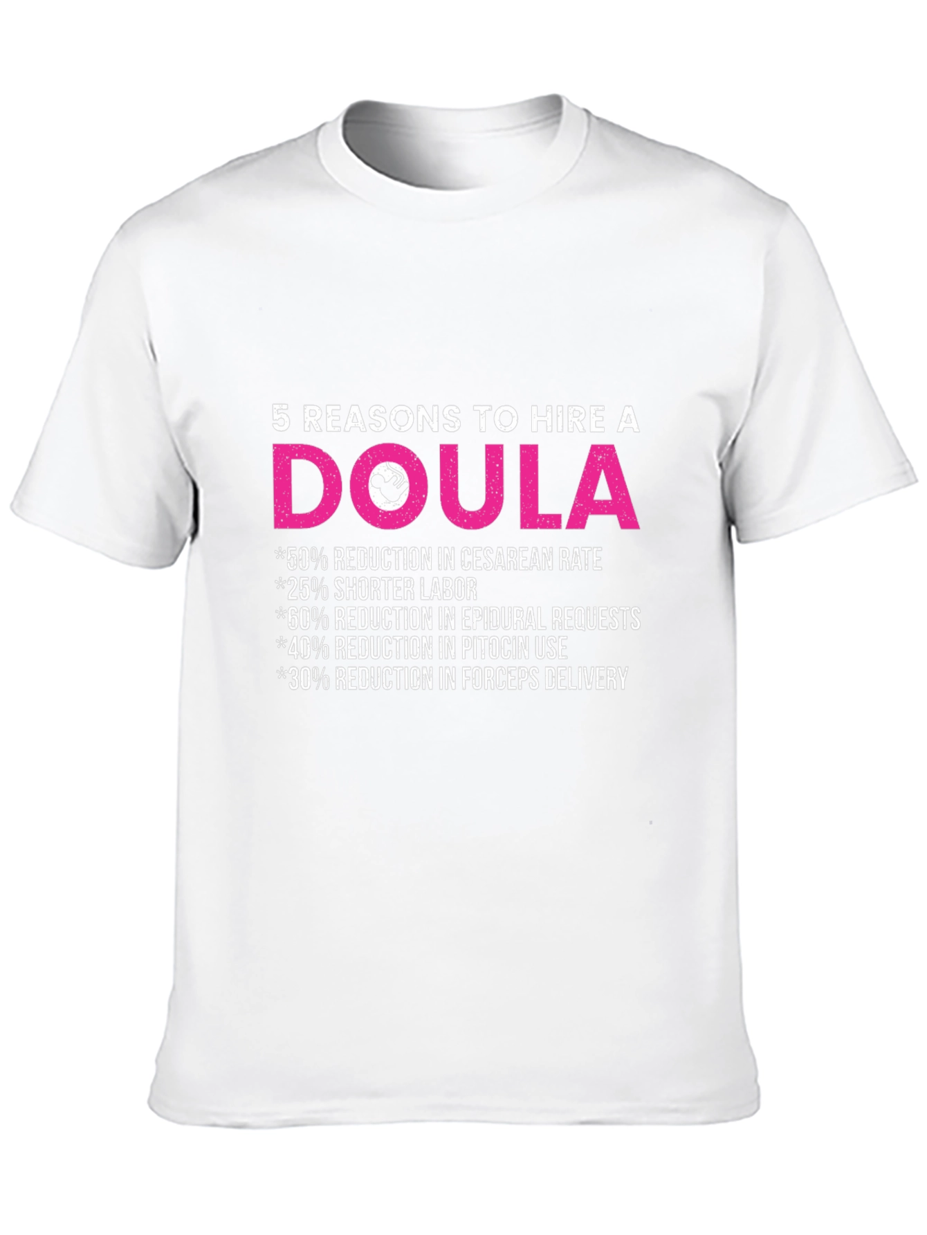 Doula T-Shirt: 5 Reasons to Hire a Doula Tee