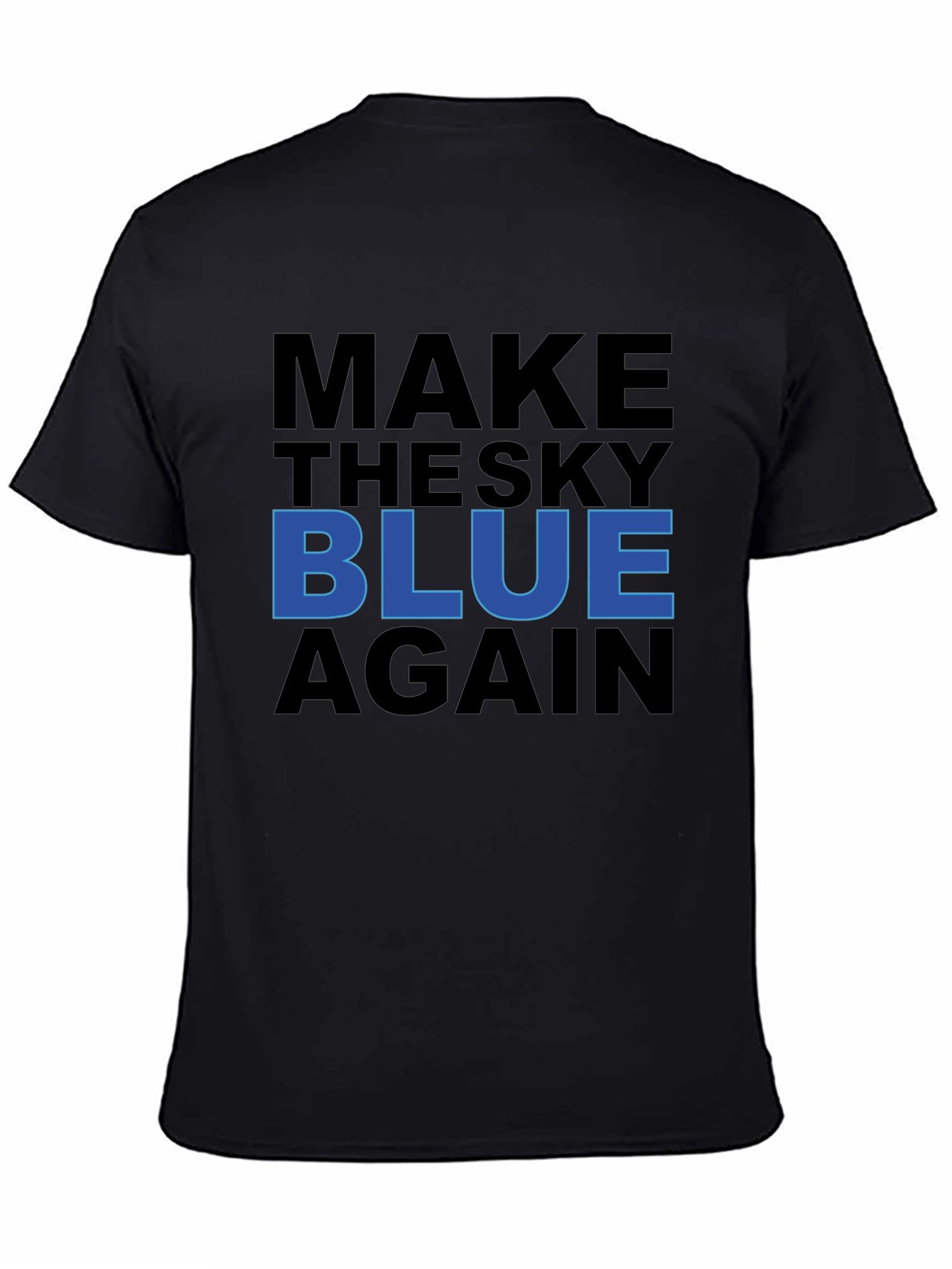 Make The Sky Blue Again Tee