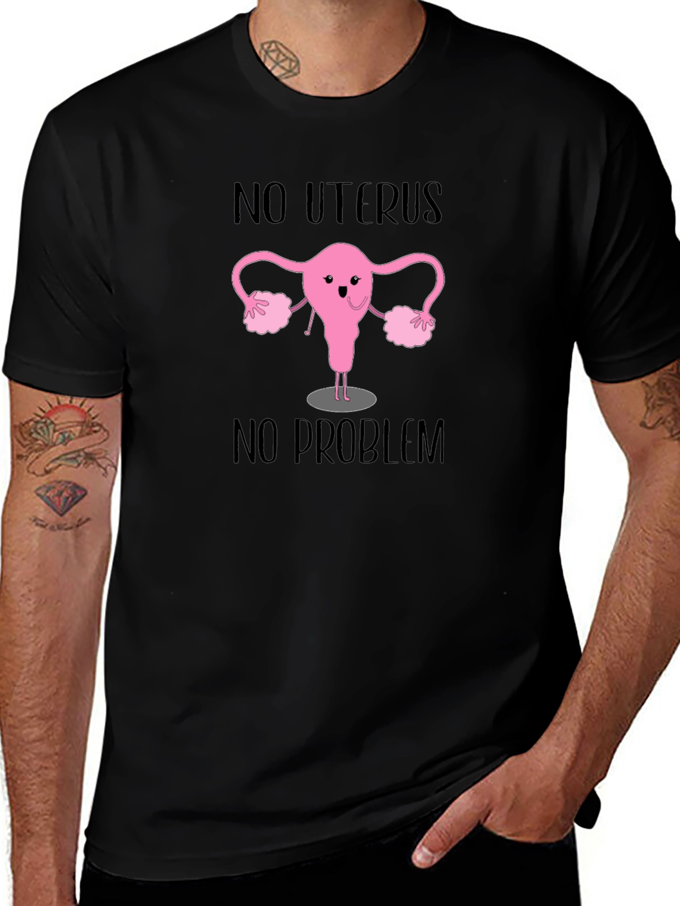 No Uterus No Problem T-Shirt