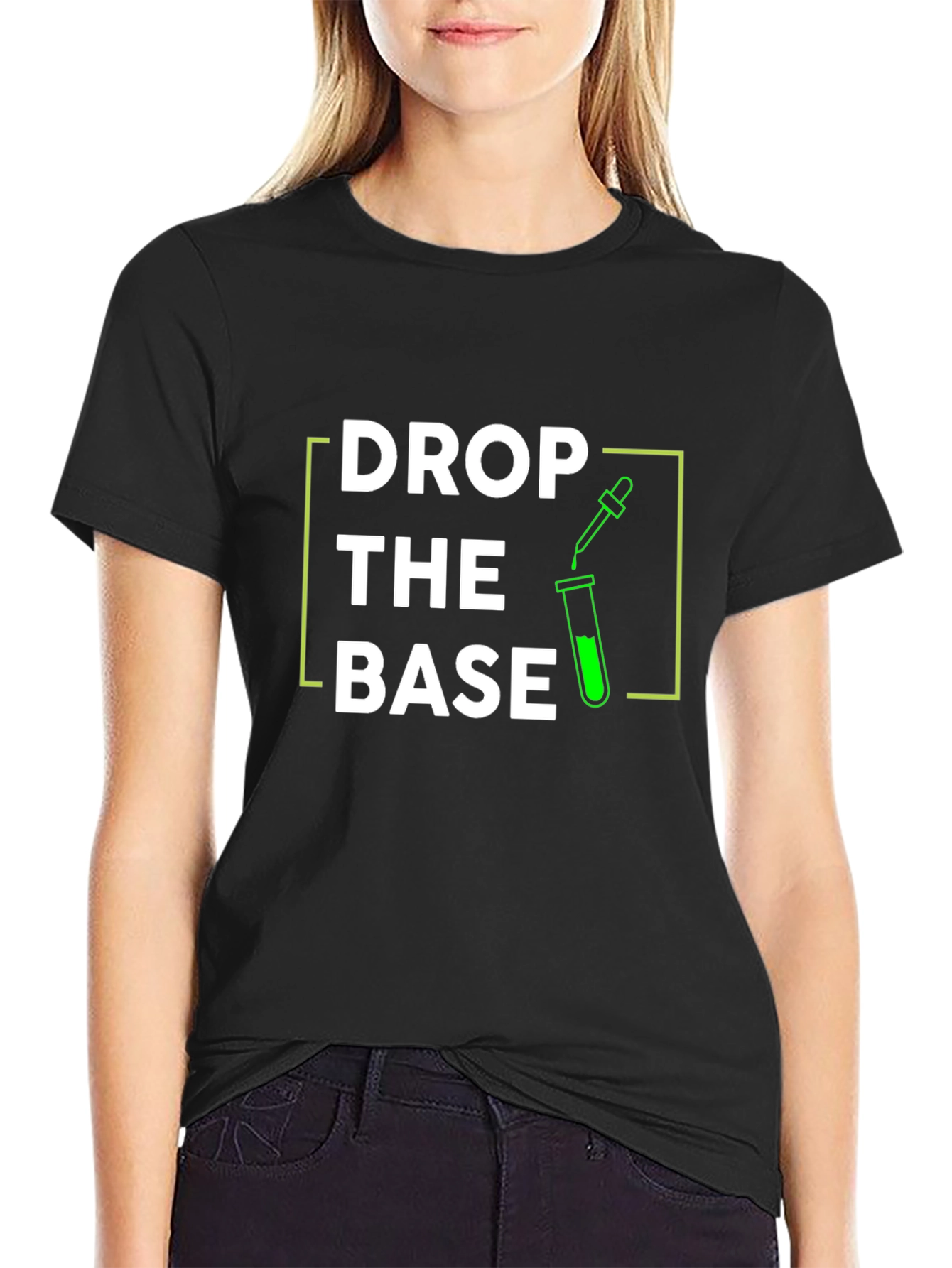 Drop The Base T-Shirt Science Pun