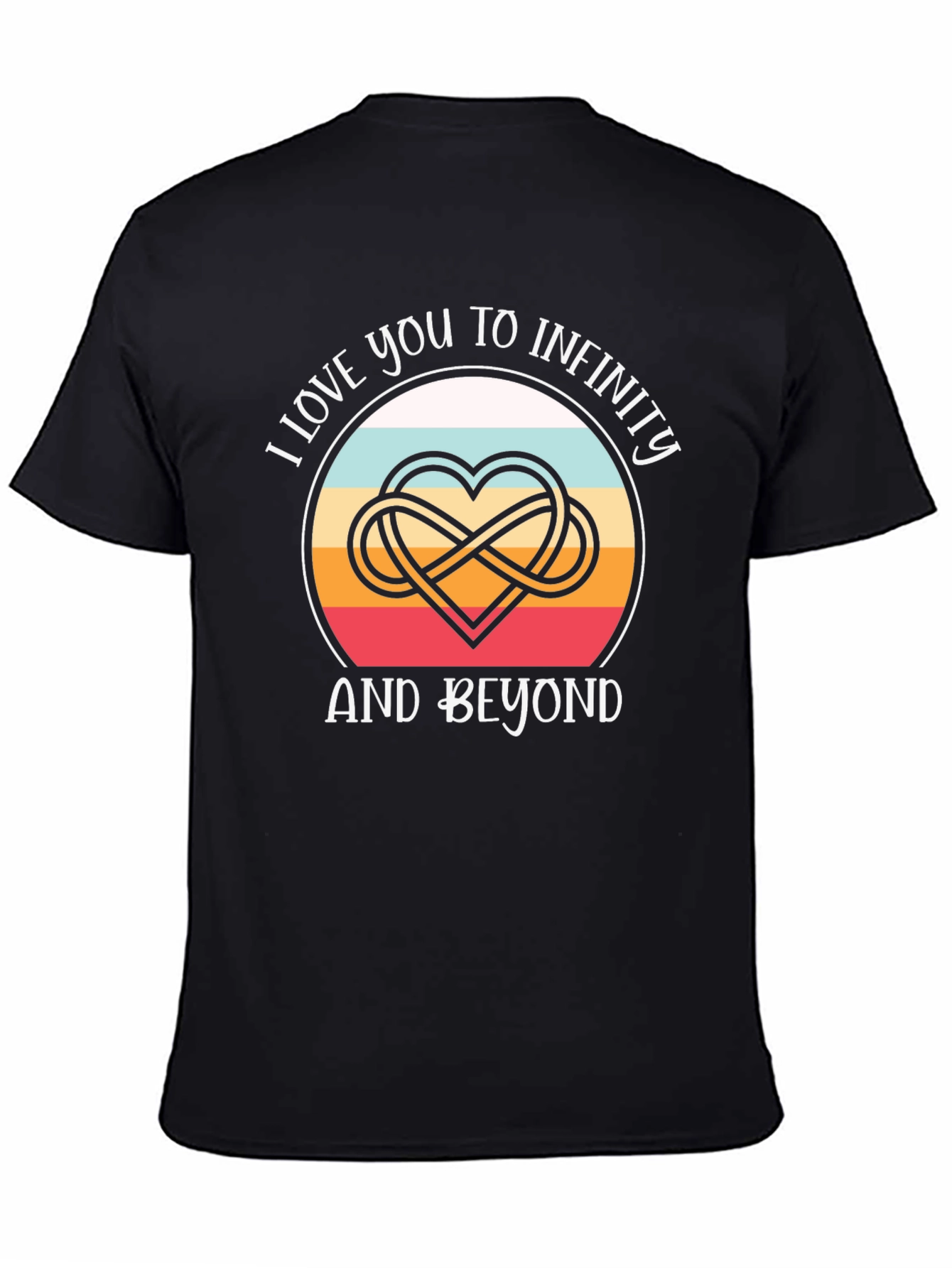 I Love You to Infinity Graphic Tee