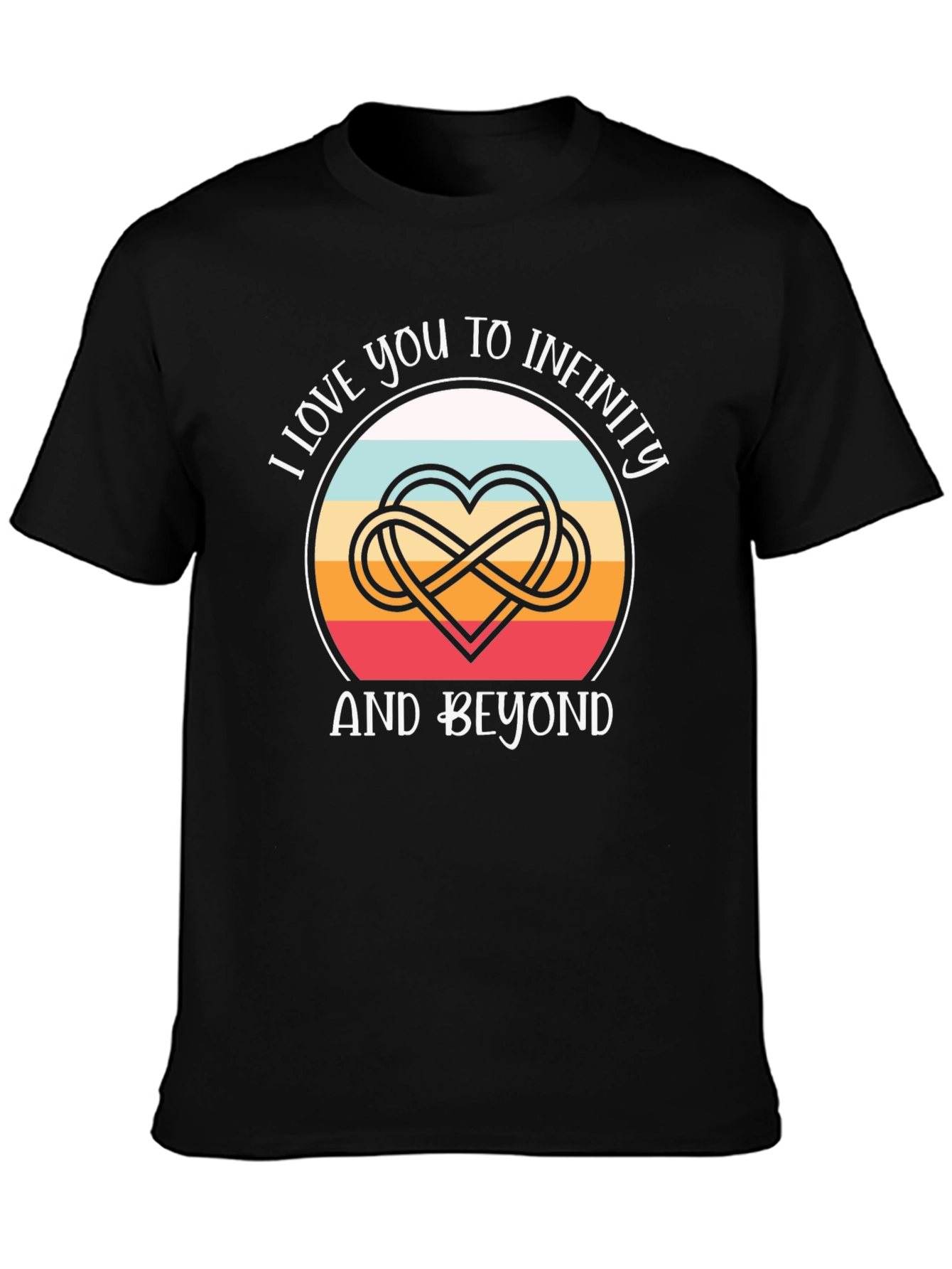 I Love You to Infinity Graphic Tee