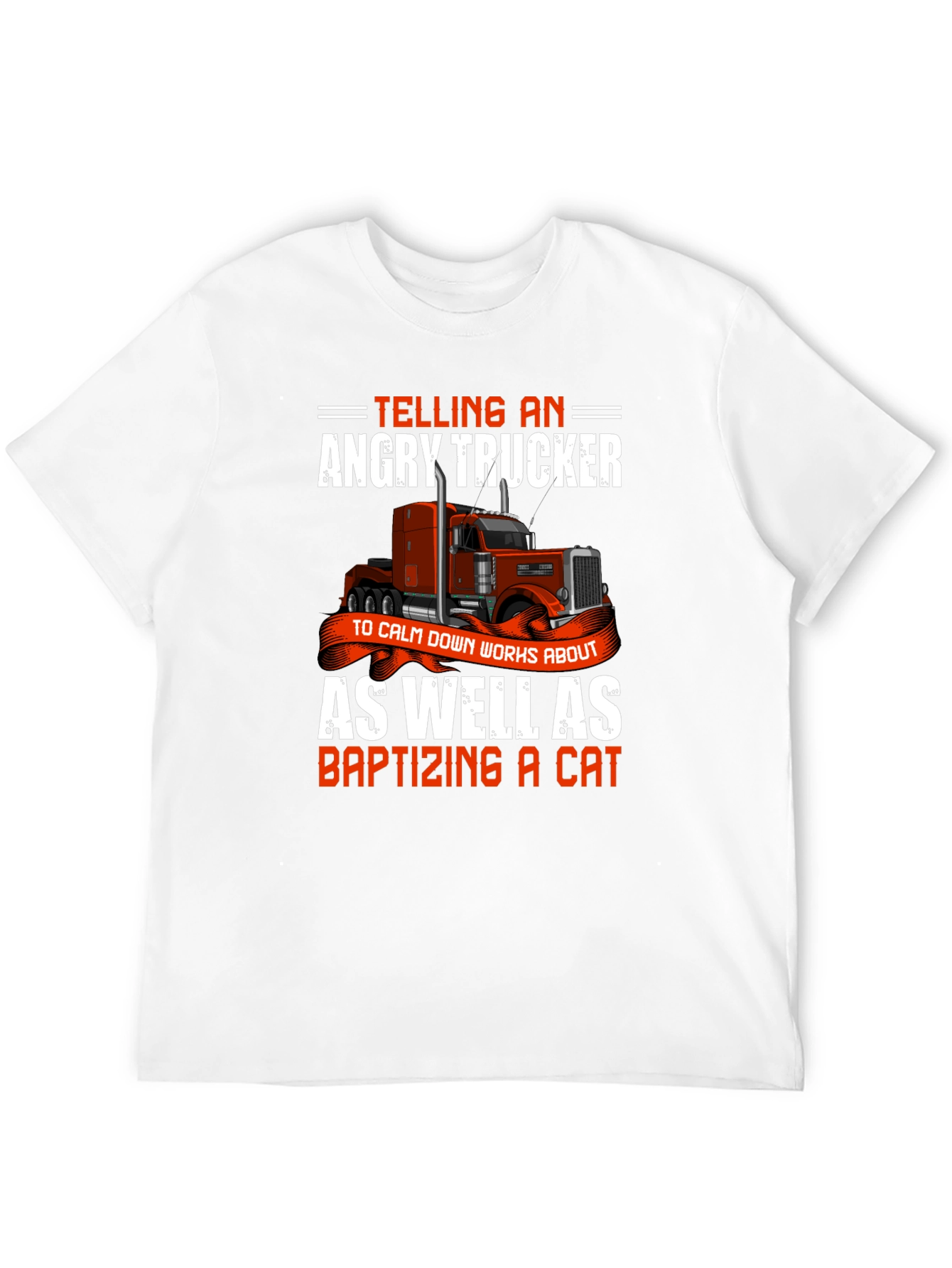 Angry Trucker T-Shirt - Novelty Graphic Tee