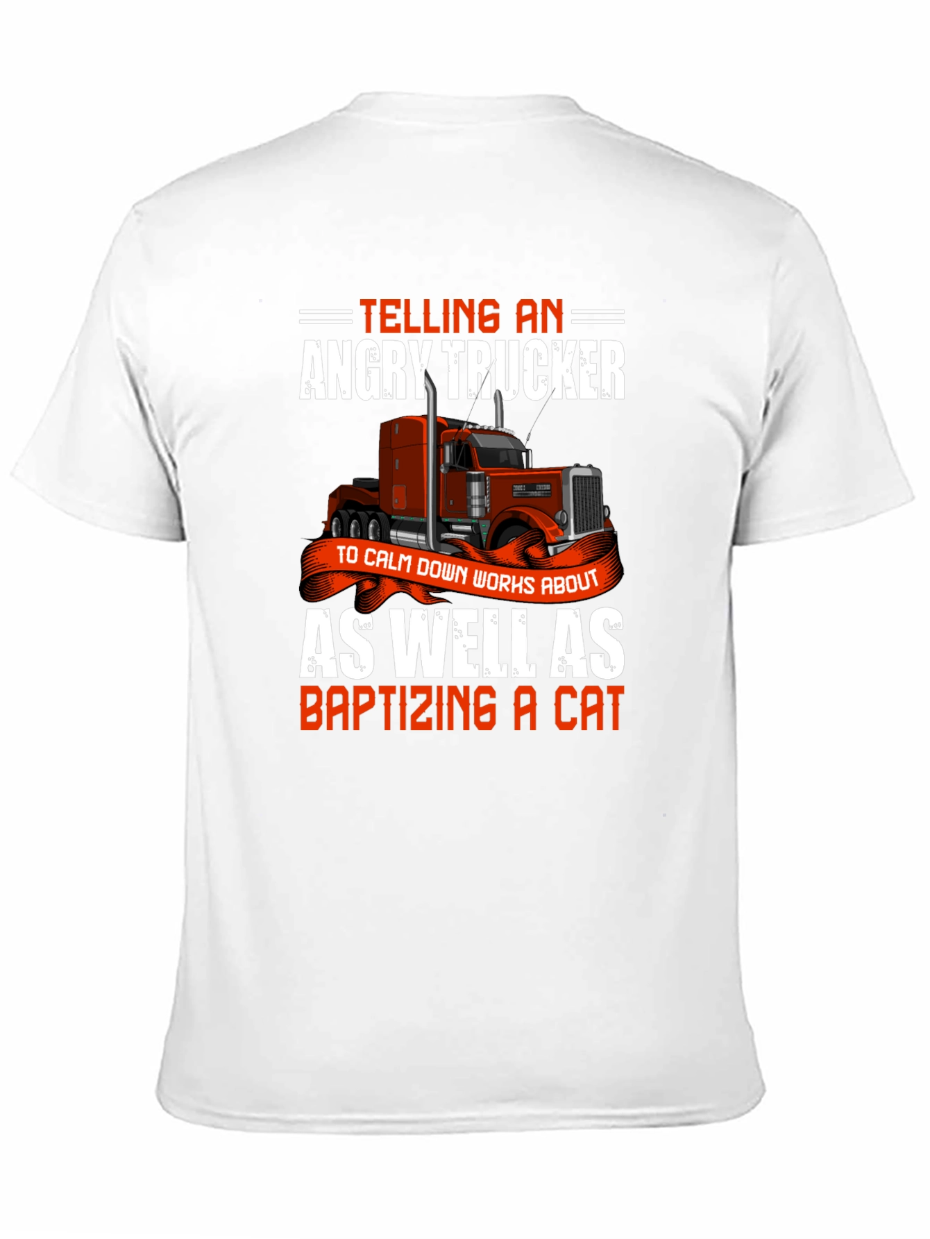 Angry Trucker T-Shirt - Novelty Graphic Tee