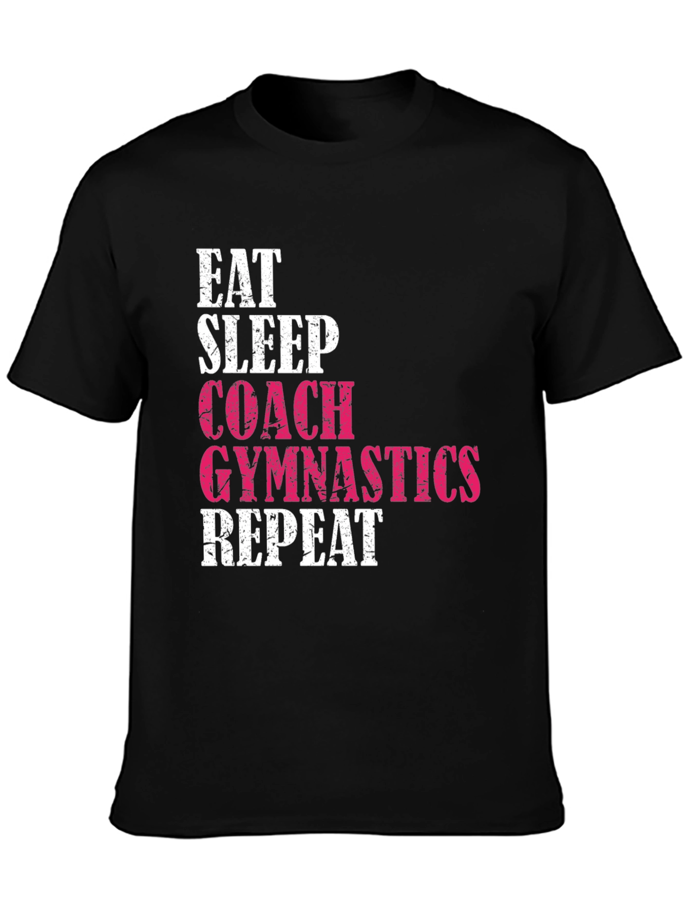 Eat Sleep Coach Gymnastics Repeat T-Shirt