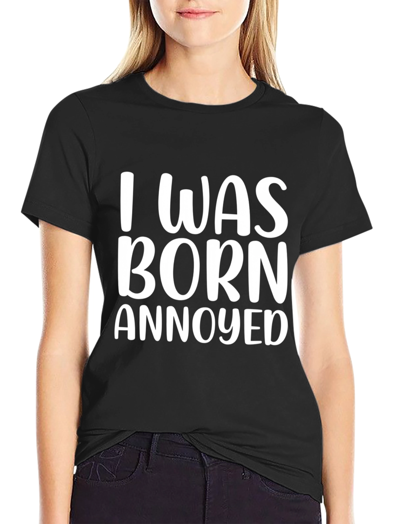 I Was Born Annoyed Black Graphic Tee