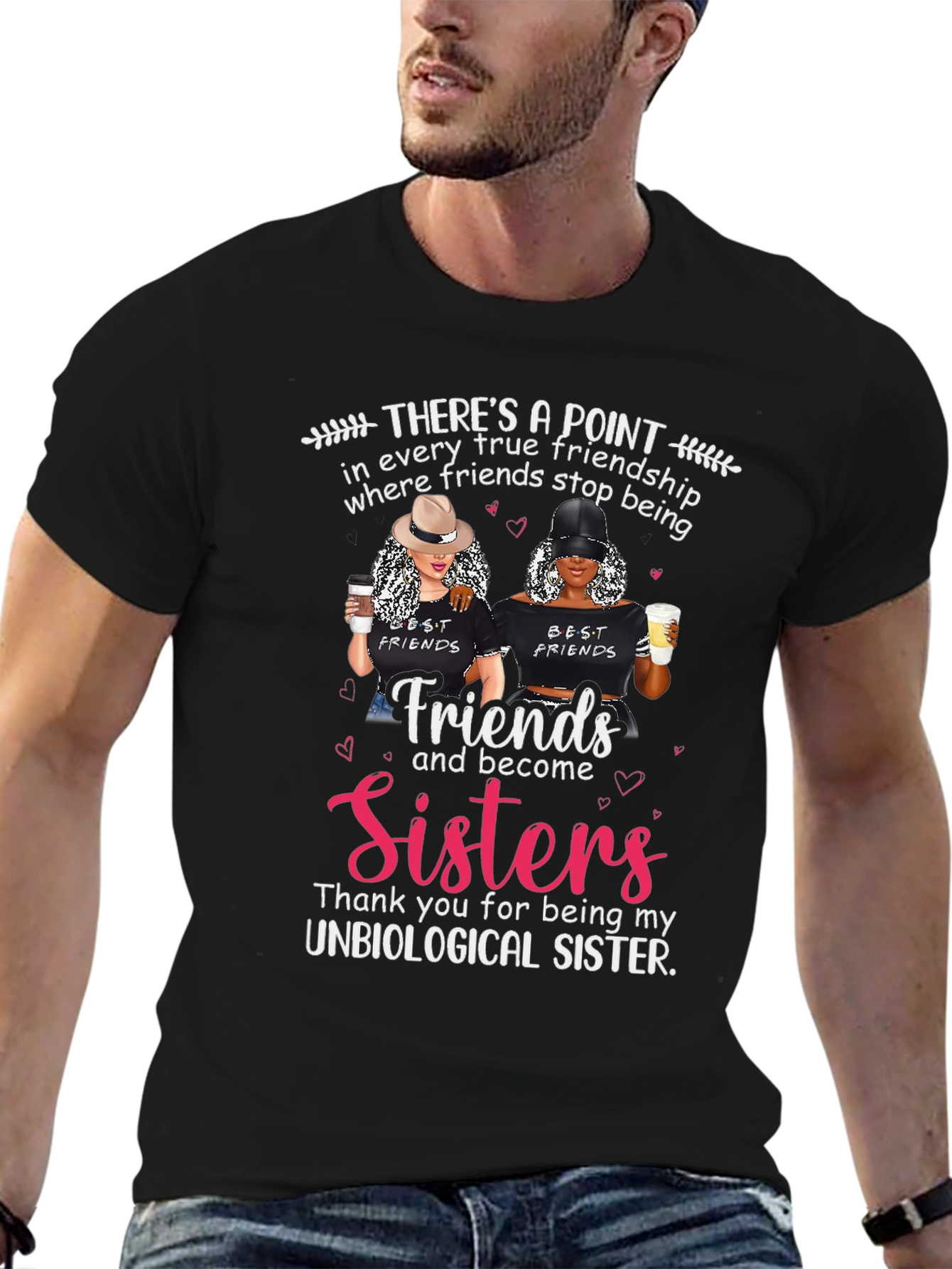 Best Friends Unbiological Sister Graphic T-Shirt