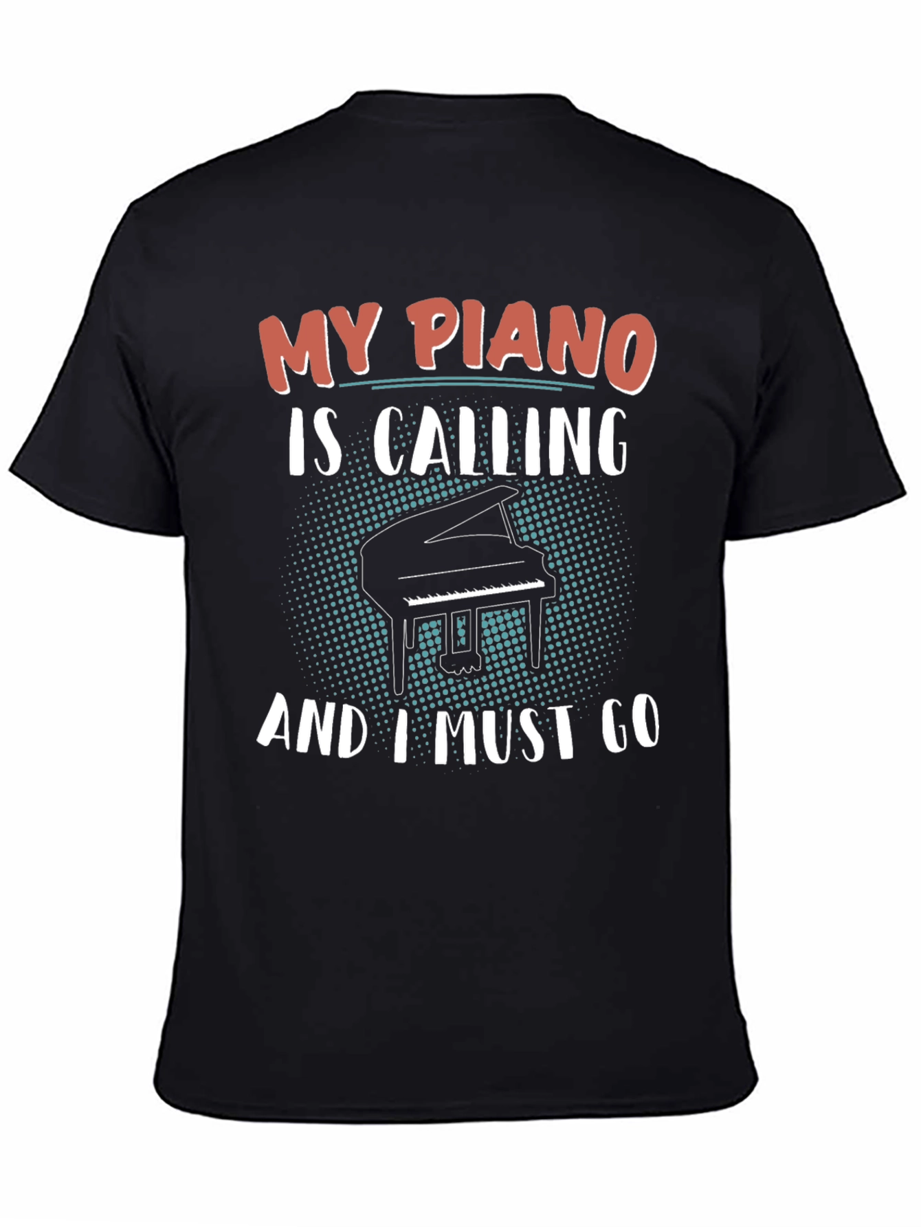 My Piano Is Calling Black T-Shirt