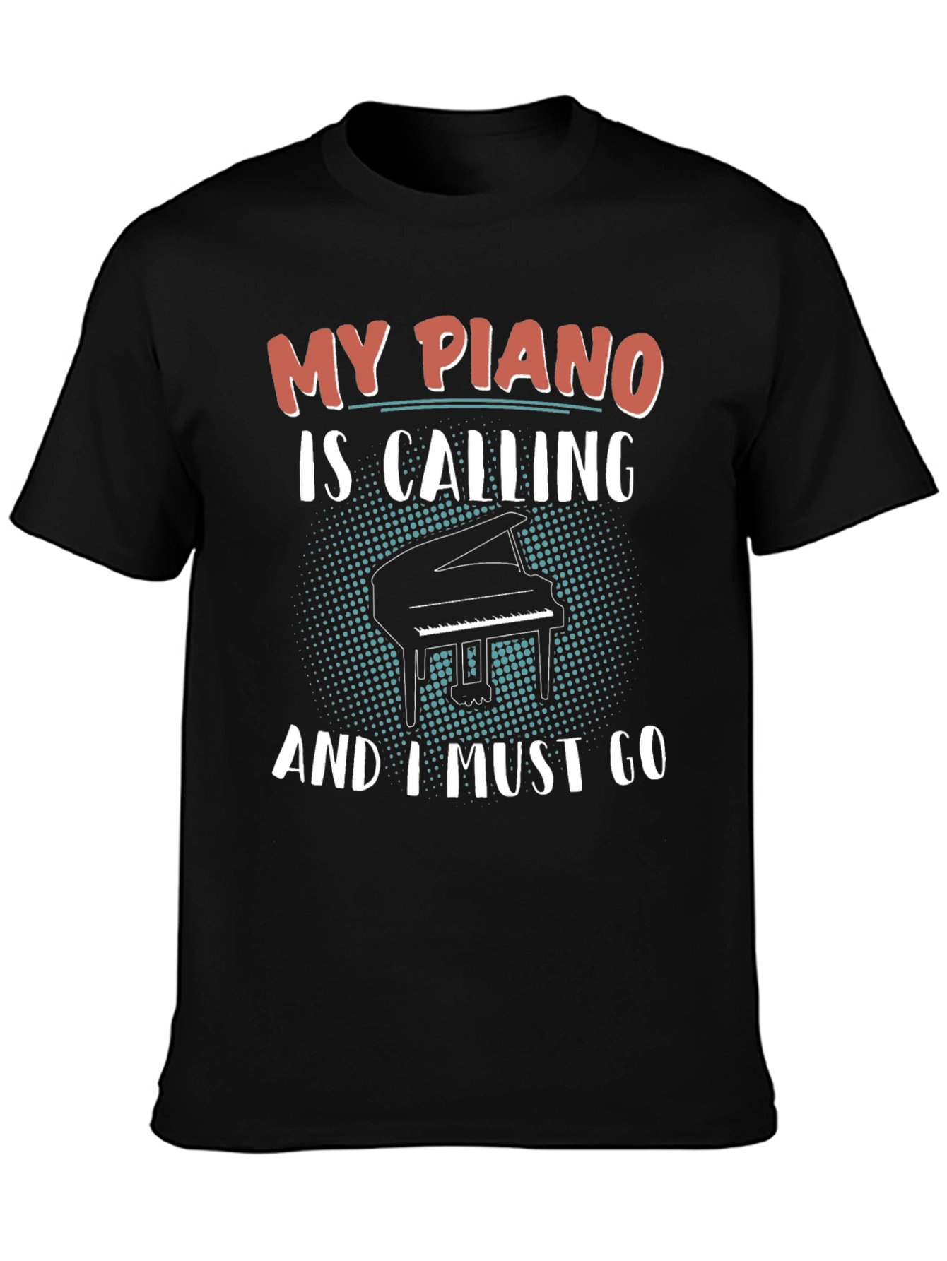 My Piano Is Calling Black T-Shirt