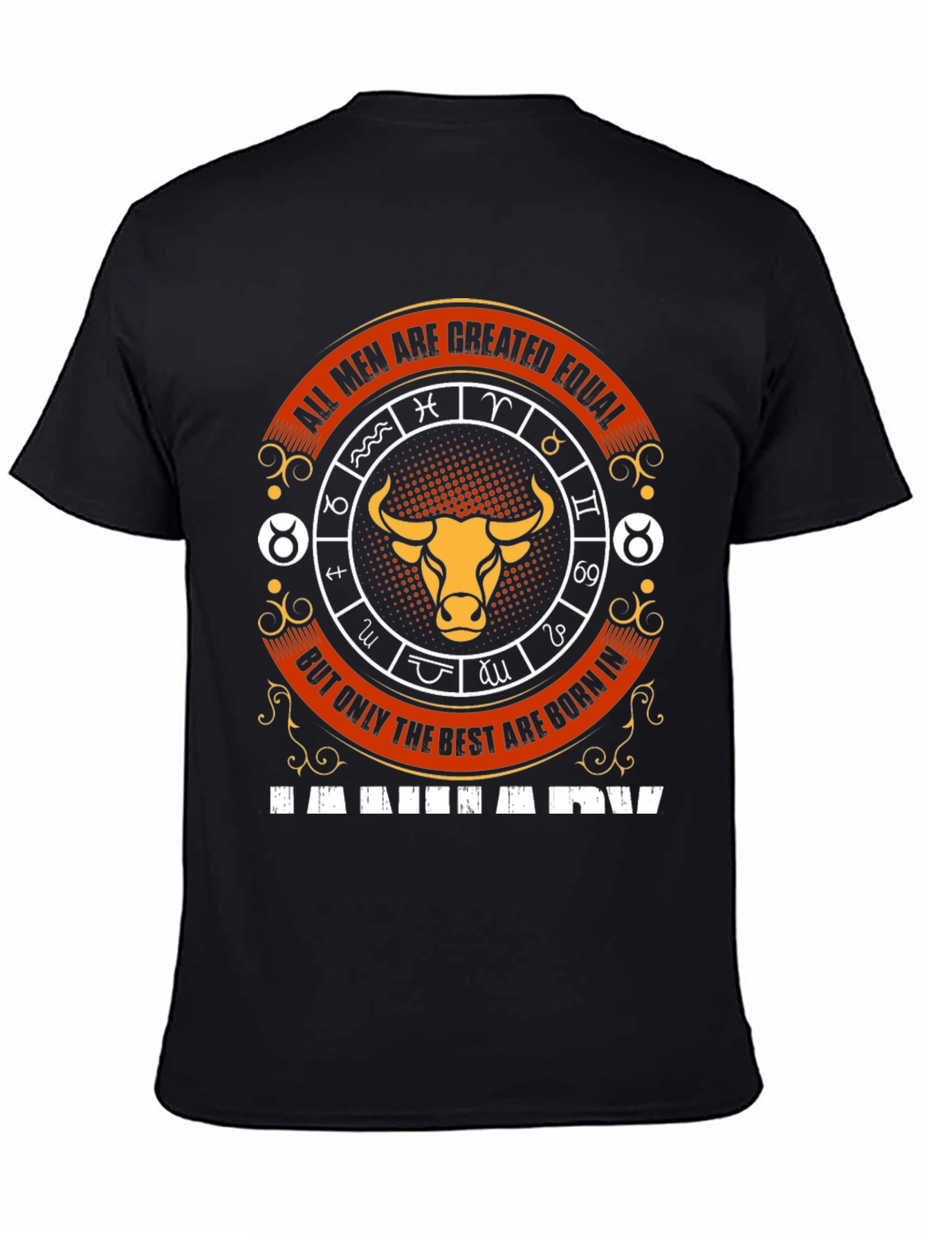 Taurus Zodiac T-Shirt - All Men Are Created Equal