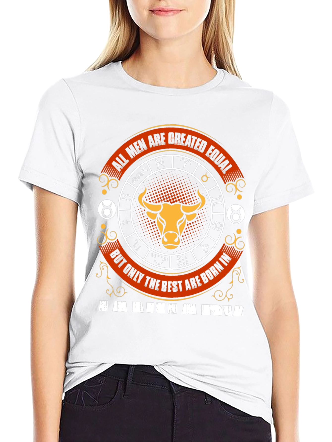 Taurus Zodiac T-Shirt - All Men Are Created Equal