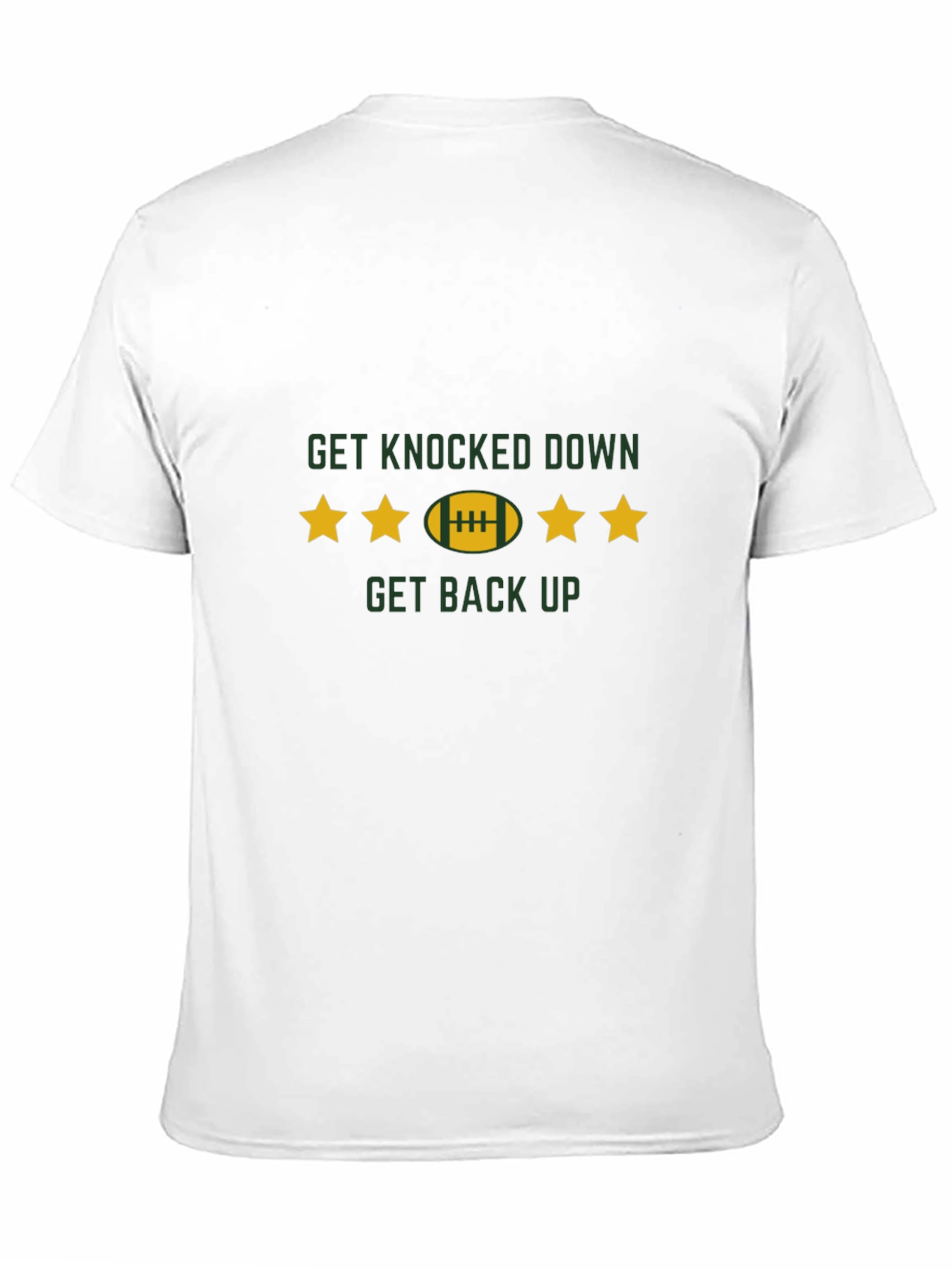 Motivational Get Knocked Down T-Shirt