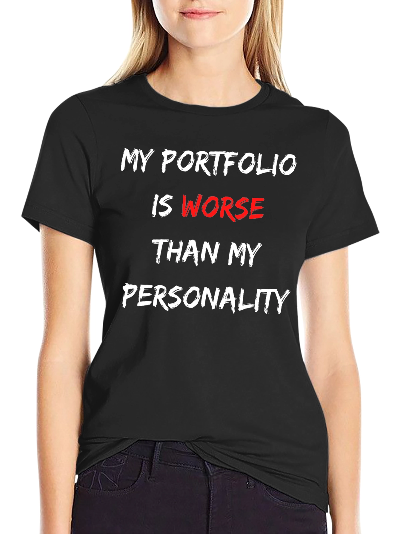 My Portfolio is Worse Funny T-Shirt