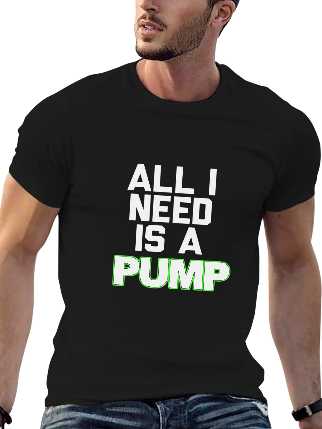 All I Need Is A Pump Black T-Shirt