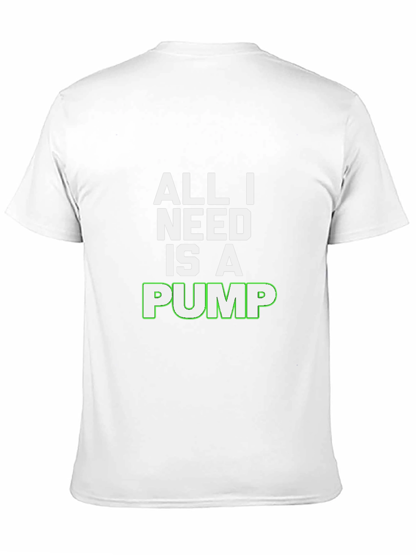 All I Need Is A Pump Black T-Shirt