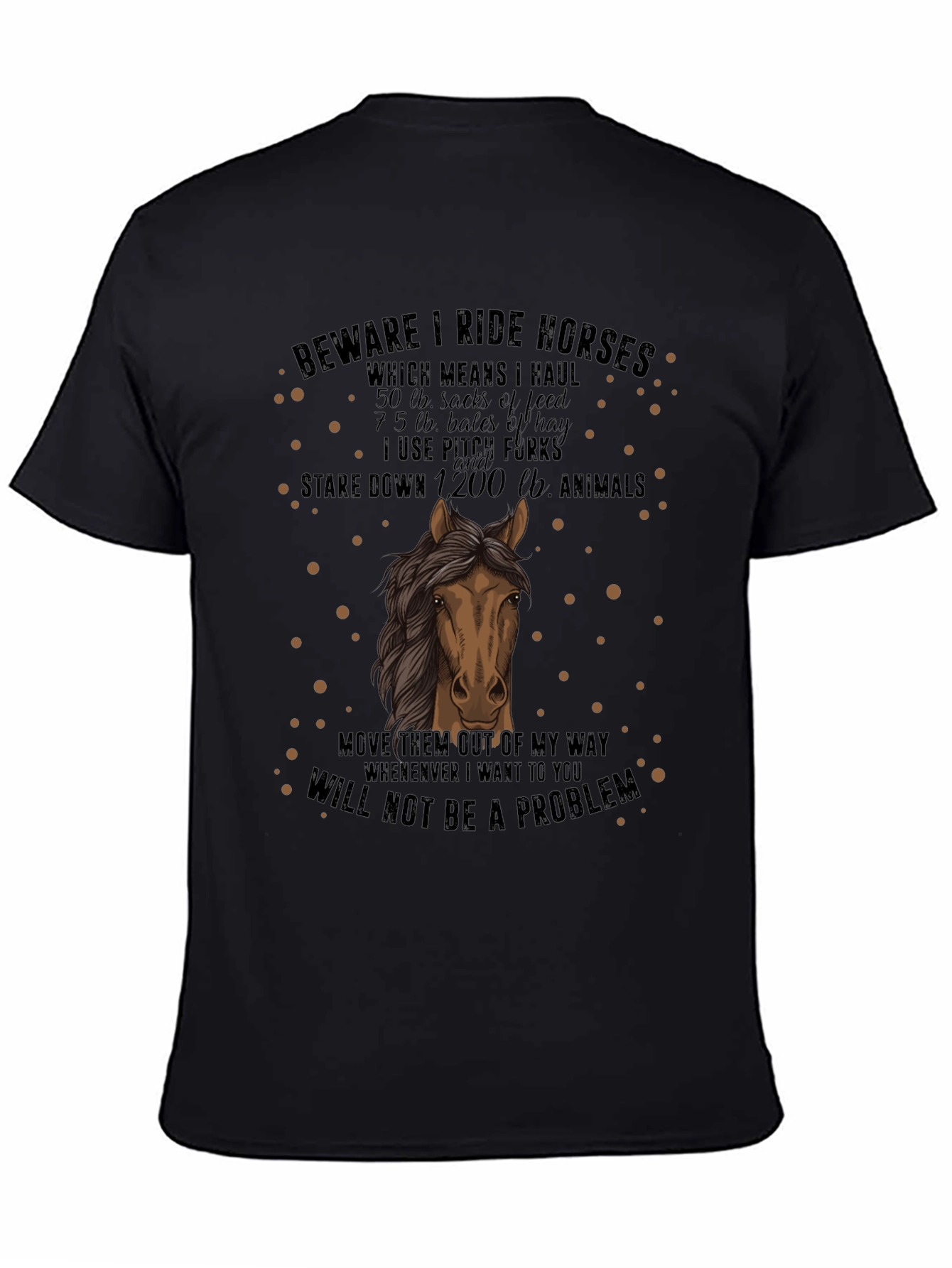 Beware I Ride Horses Graphic T-Shirt