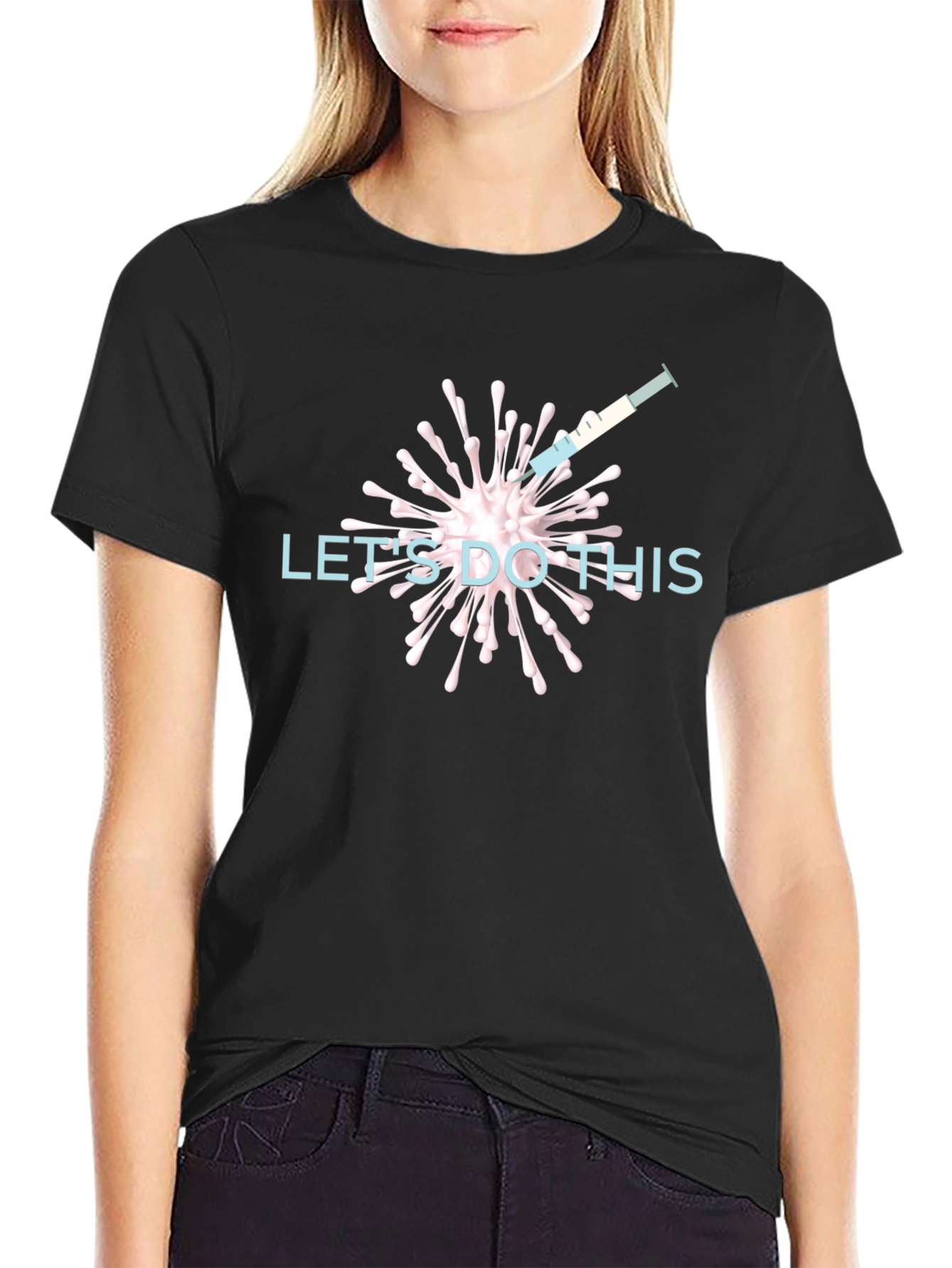 Vaccination T-Shirt - Lets Do This!