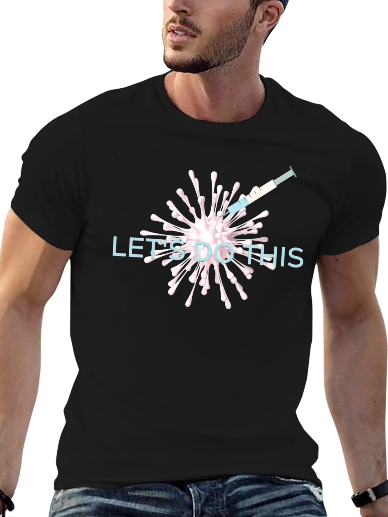 Vaccination T-Shirt - Lets Do This!
