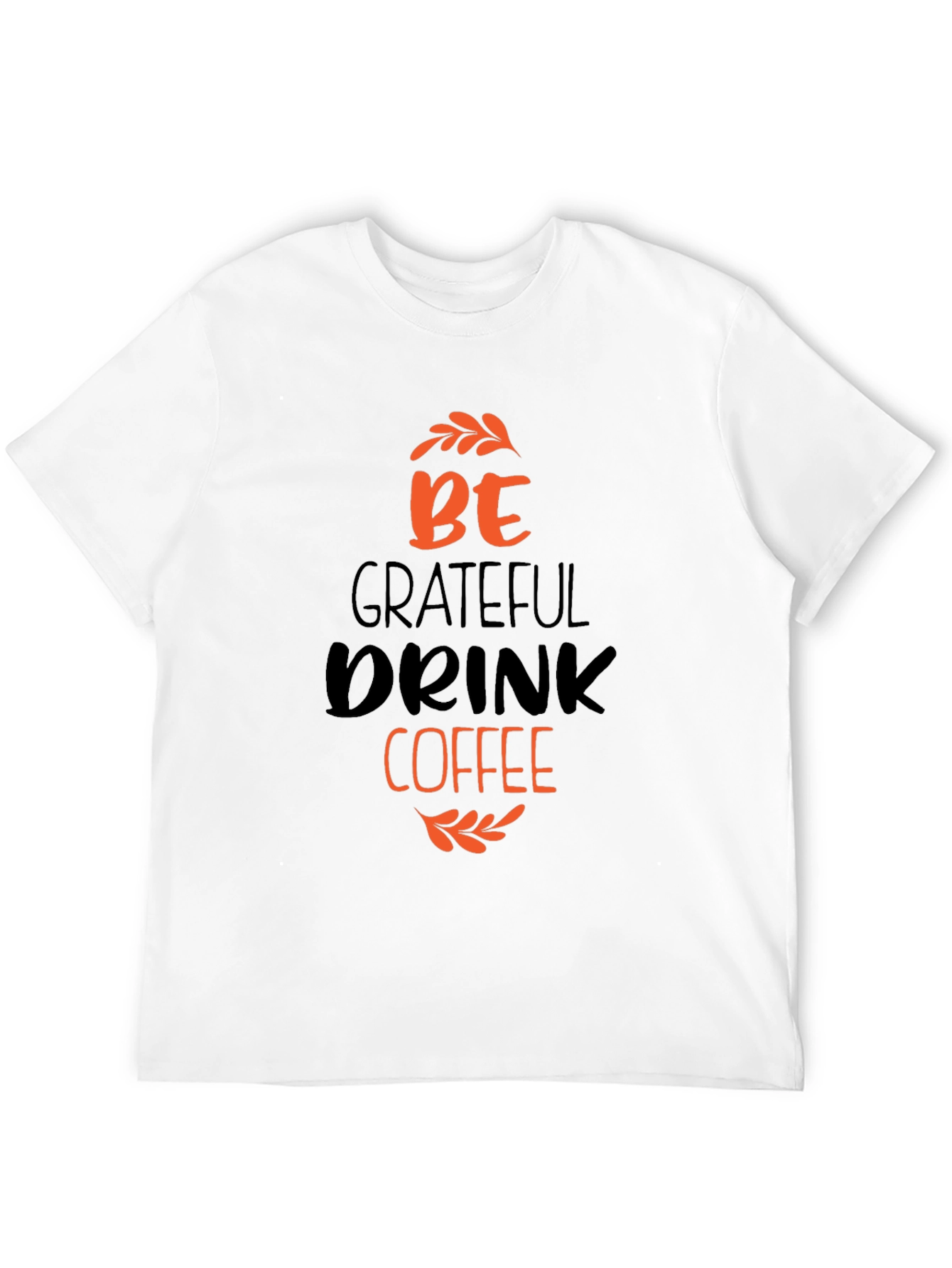 Grateful Drink Coffee Black T-Shirt