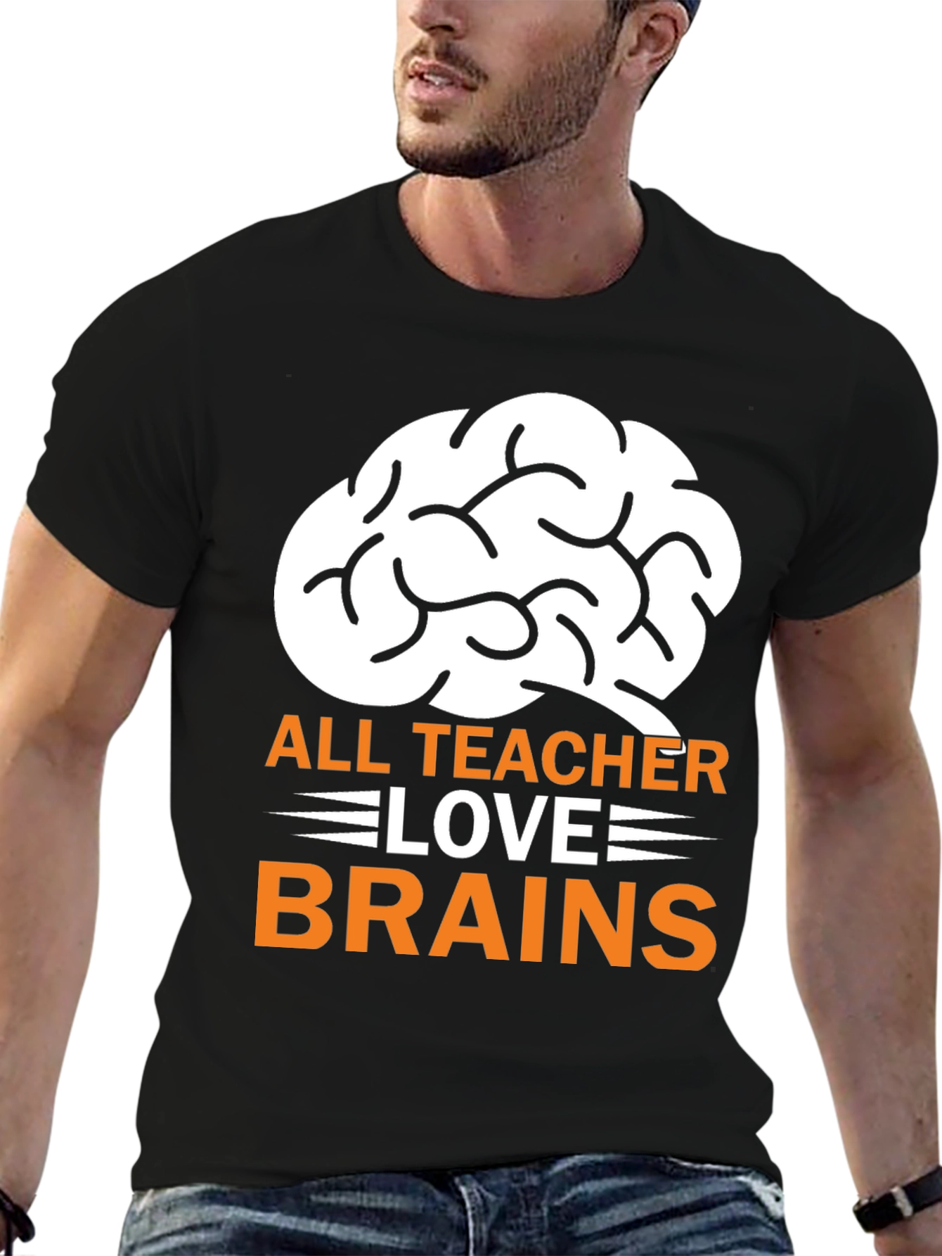 All Teachers Love Brains T-Shirt