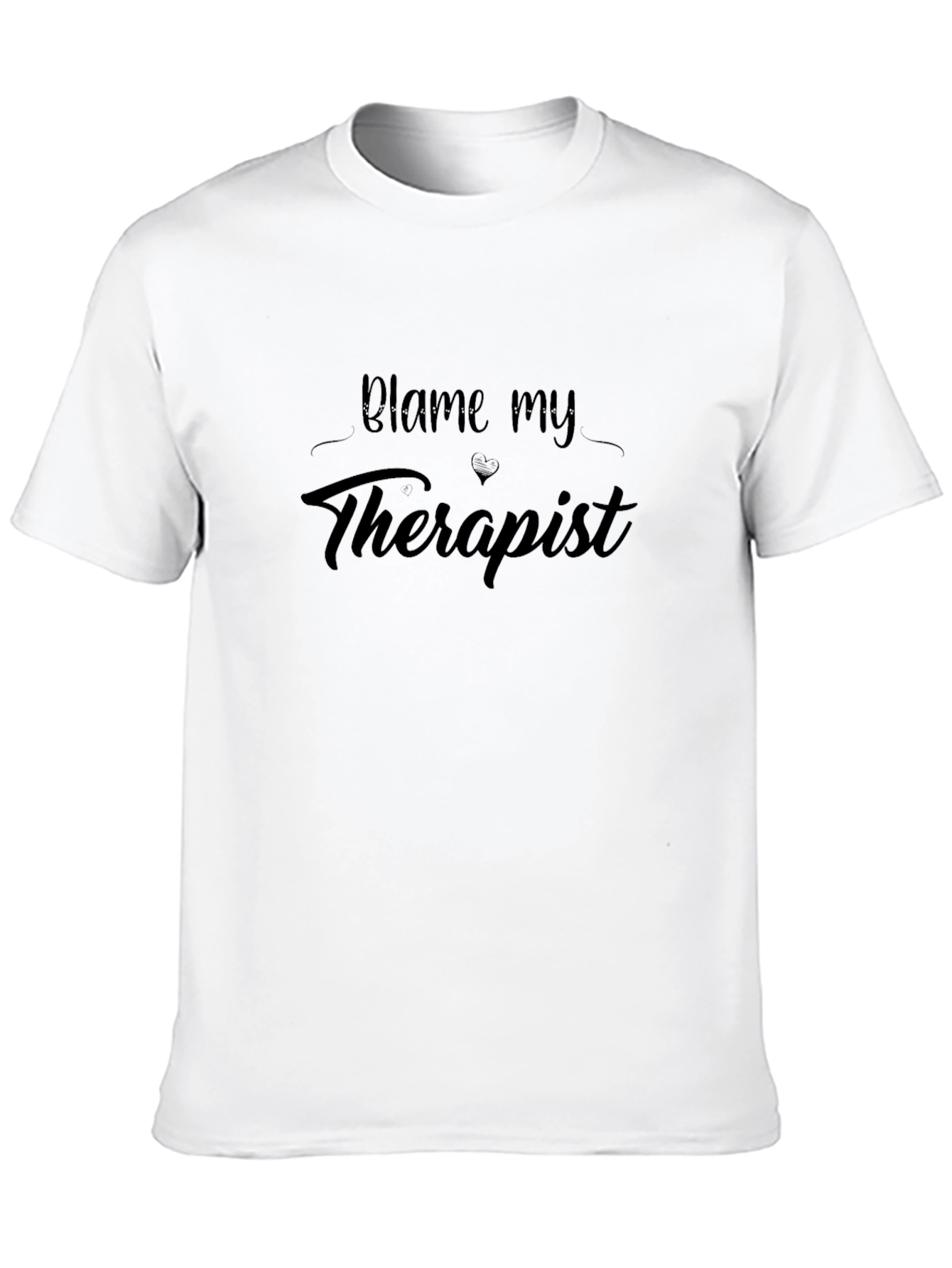 Blame My Therapist Black T-Shirt