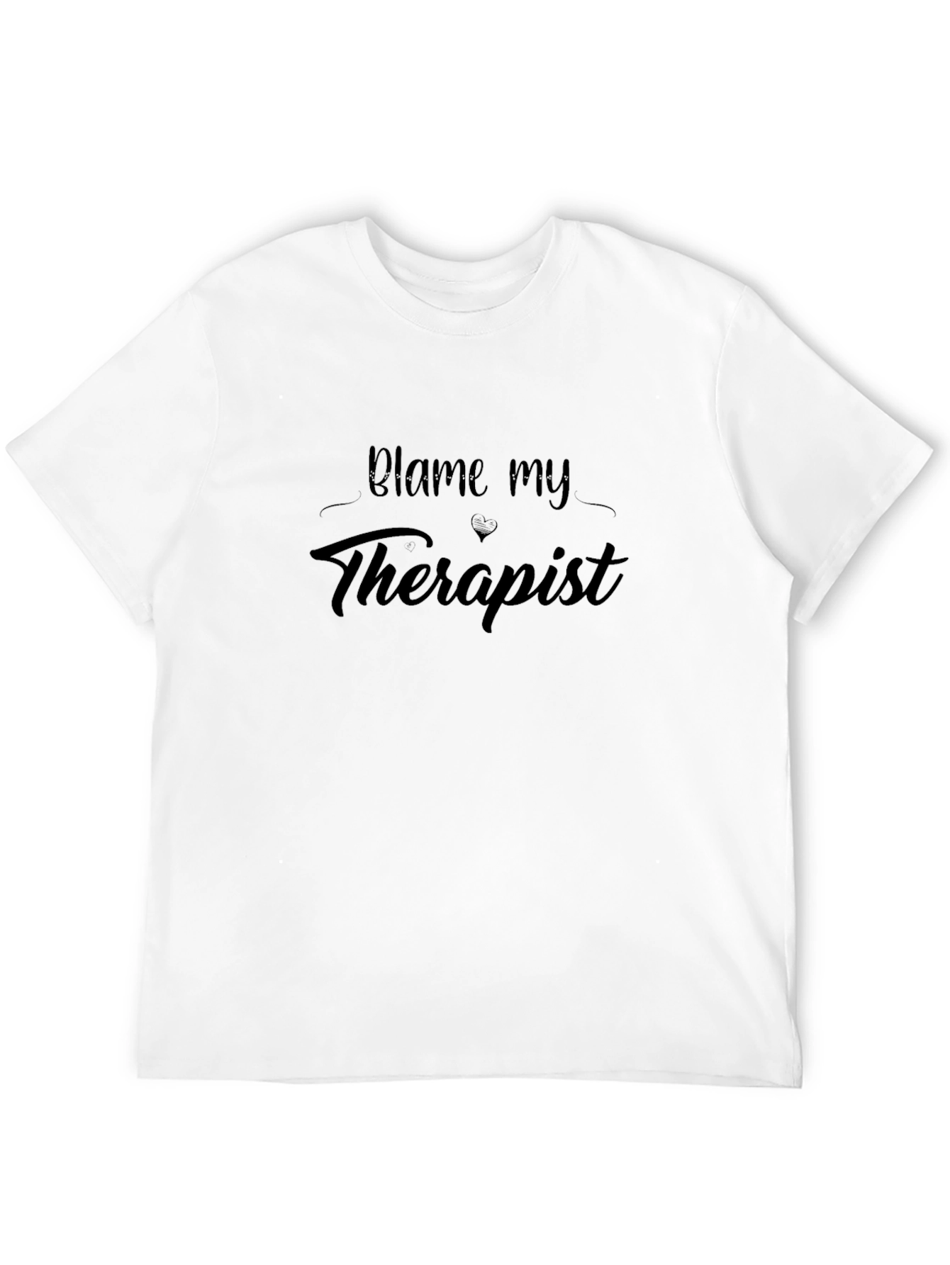 Blame My Therapist Black T-Shirt