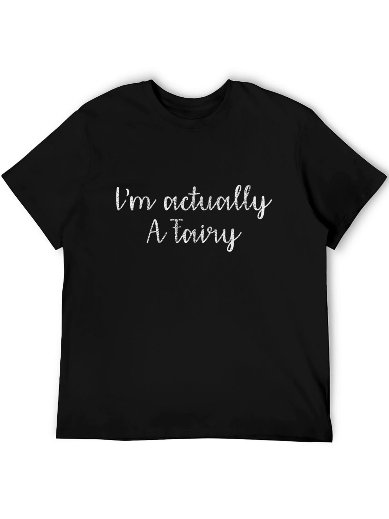 Funny Fairy T-Shirt: Im Actually a Fairy Novelty Tee