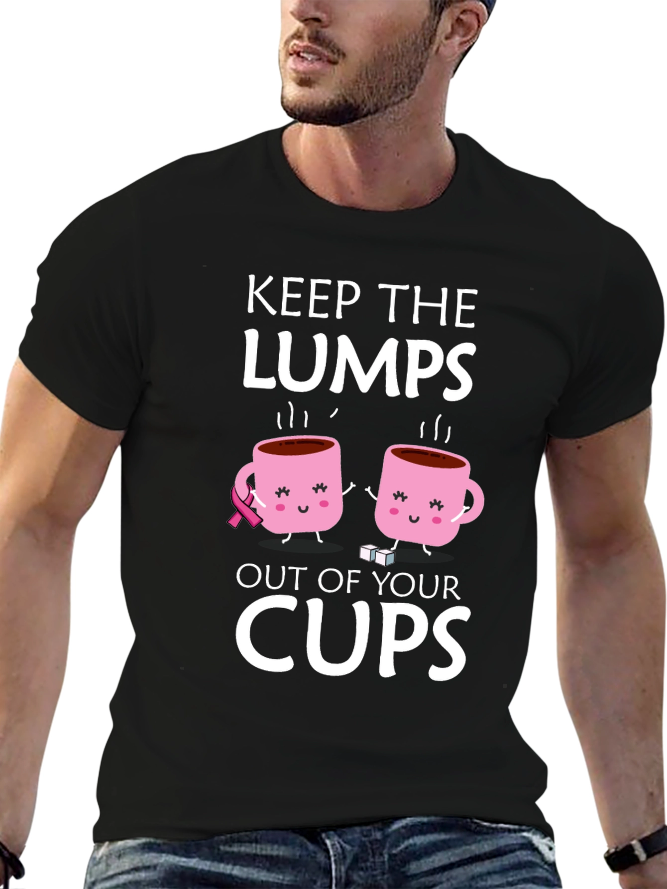 Keep the Lumps Out of Your Cups T-Shirt