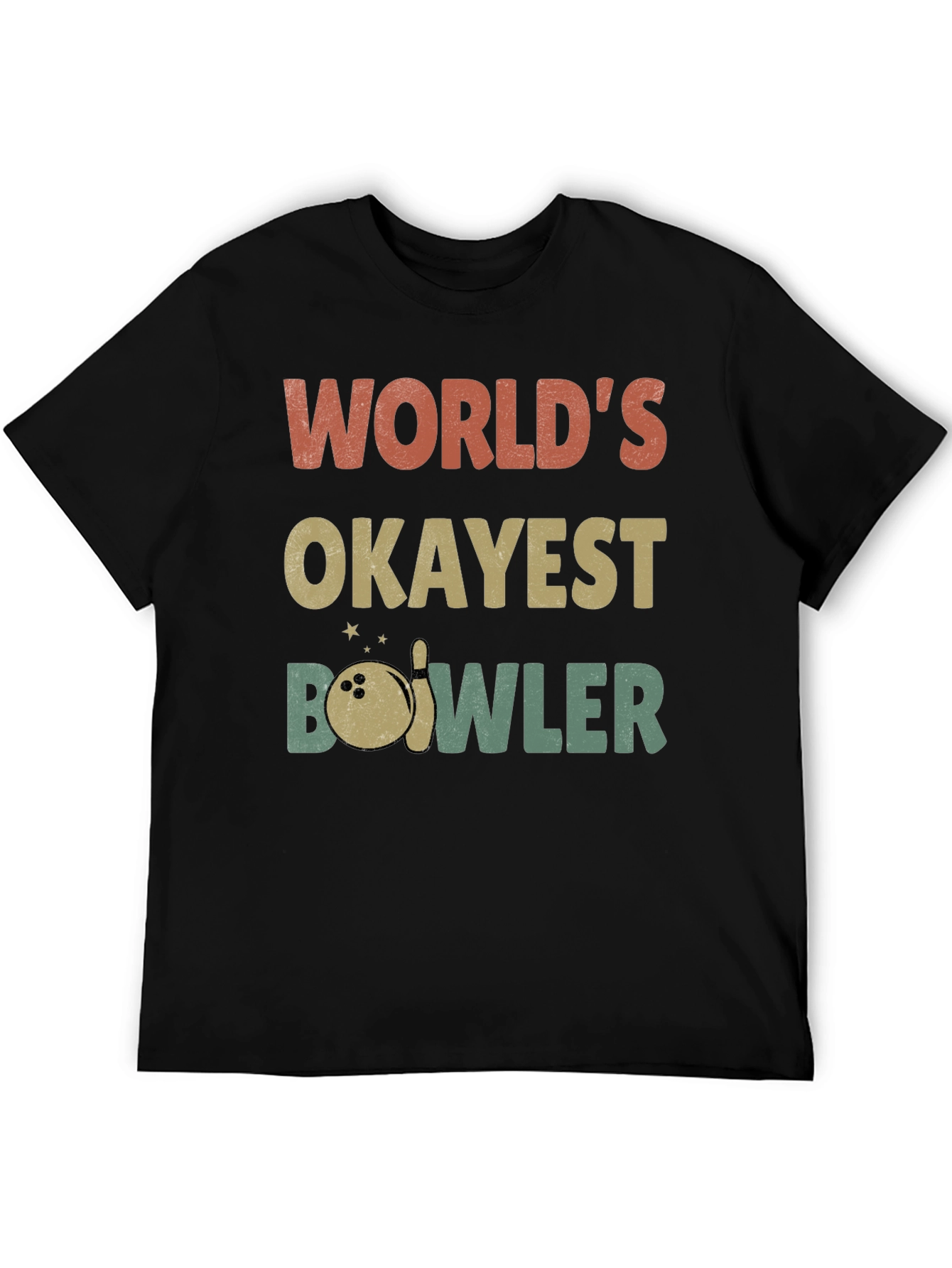 Worlds Okayest Bowler T-Shirt