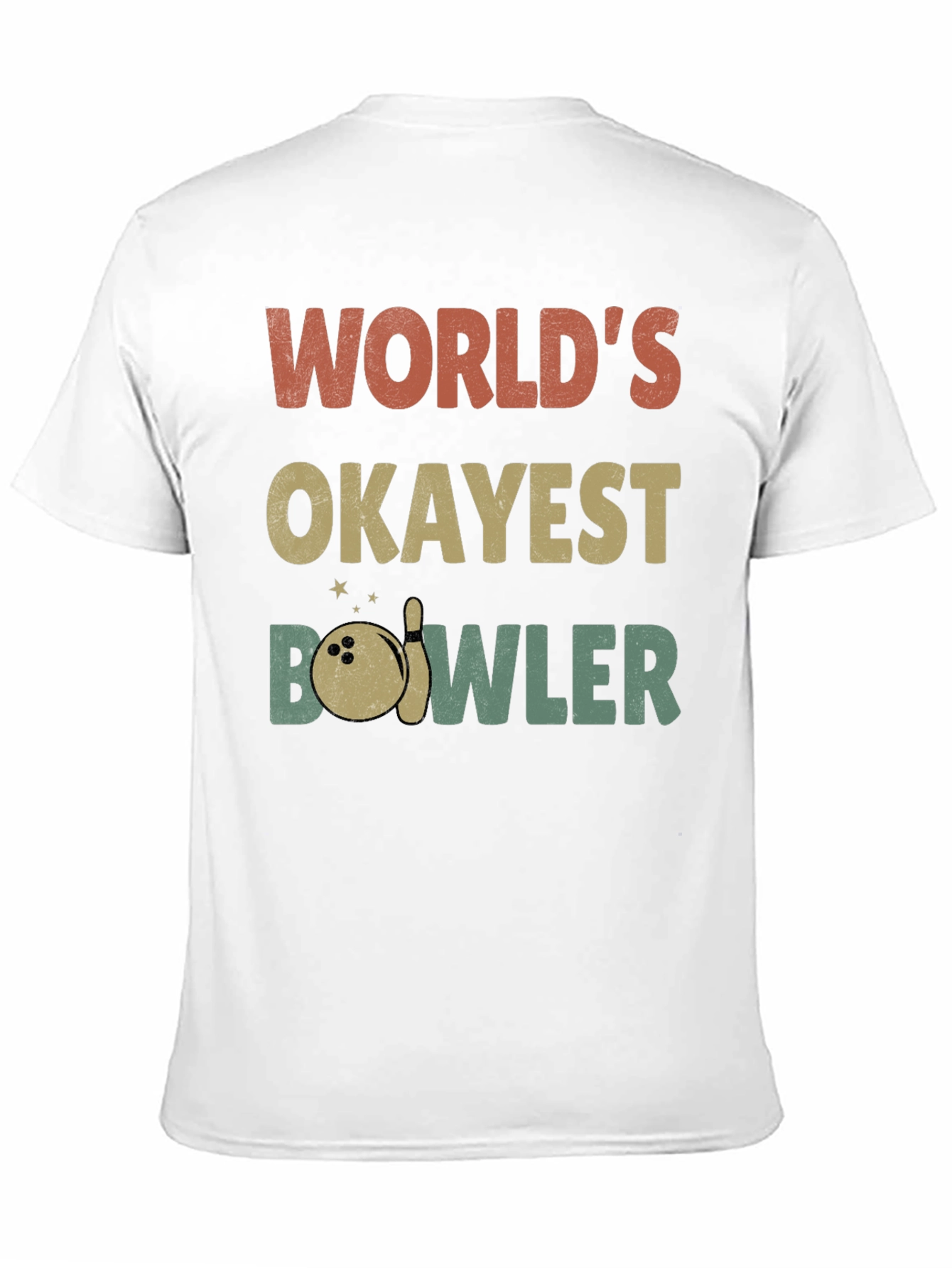 Worlds Okayest Bowler T-Shirt