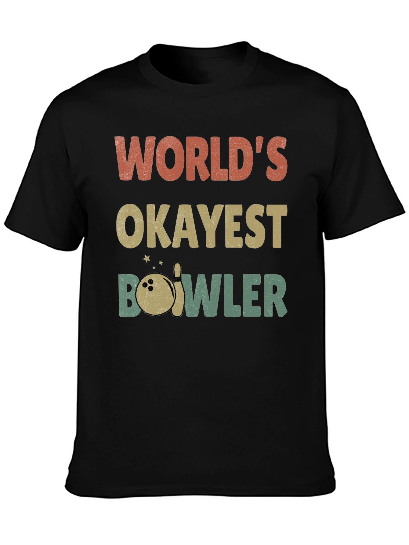Worlds Okayest Bowler T-Shirt