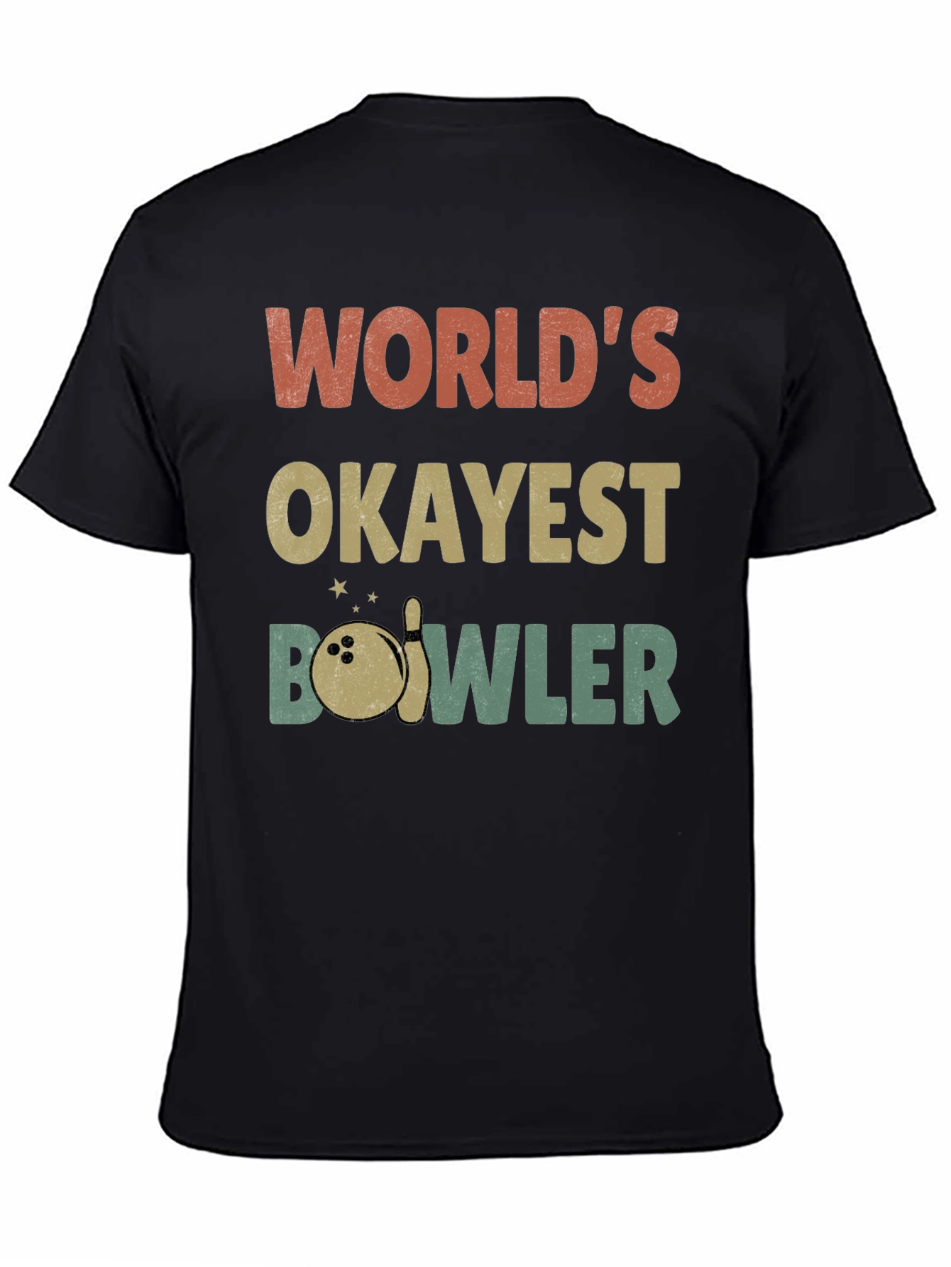 Worlds Okayest Bowler T-Shirt