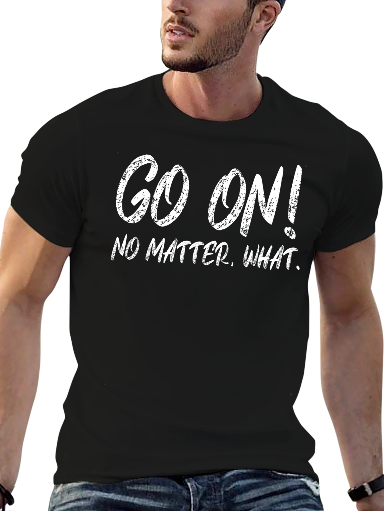 Go On! Graphic Tee - Motivational Black T-Shirt