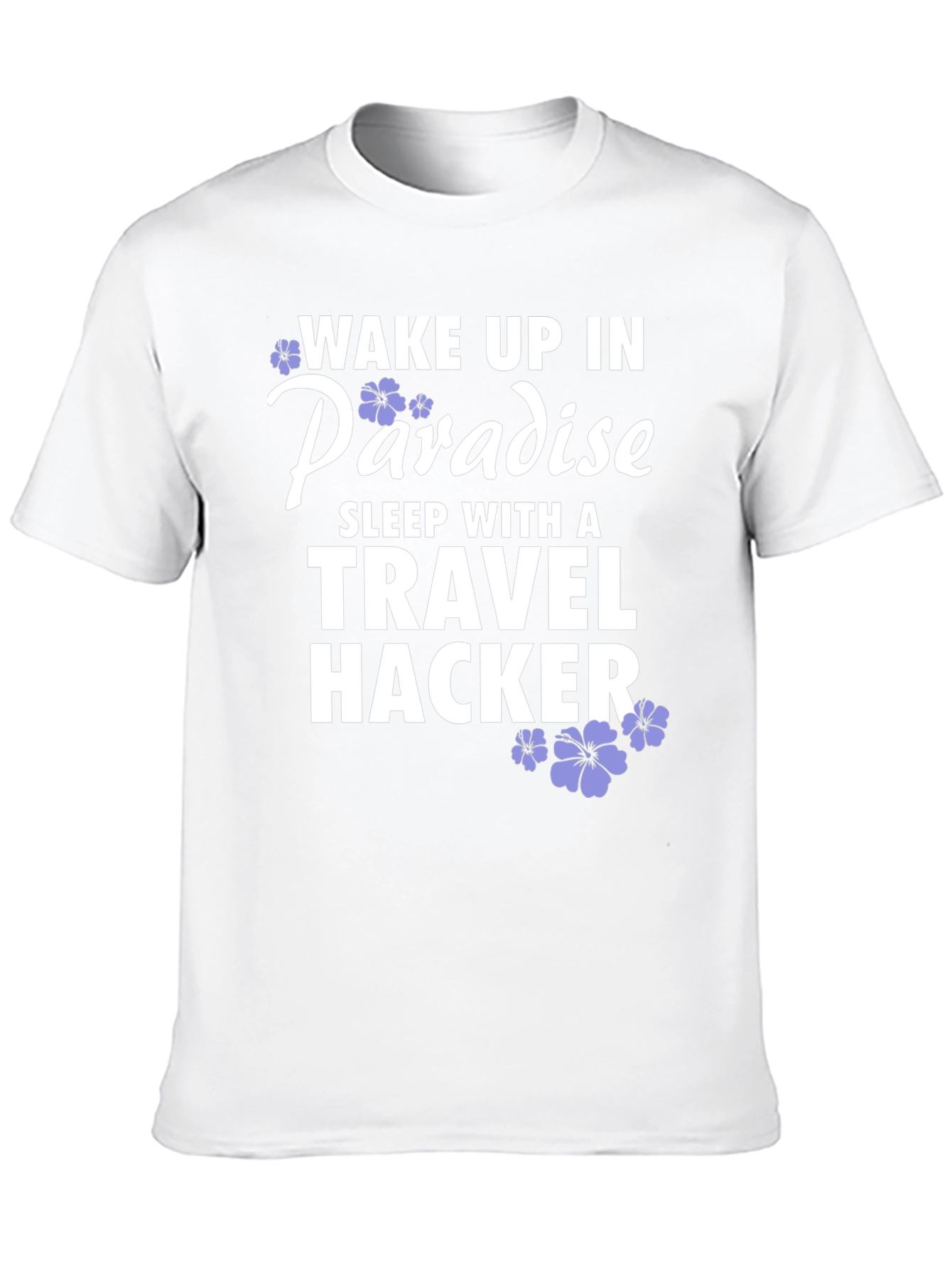 Wake Up In Paradise T-Shirt