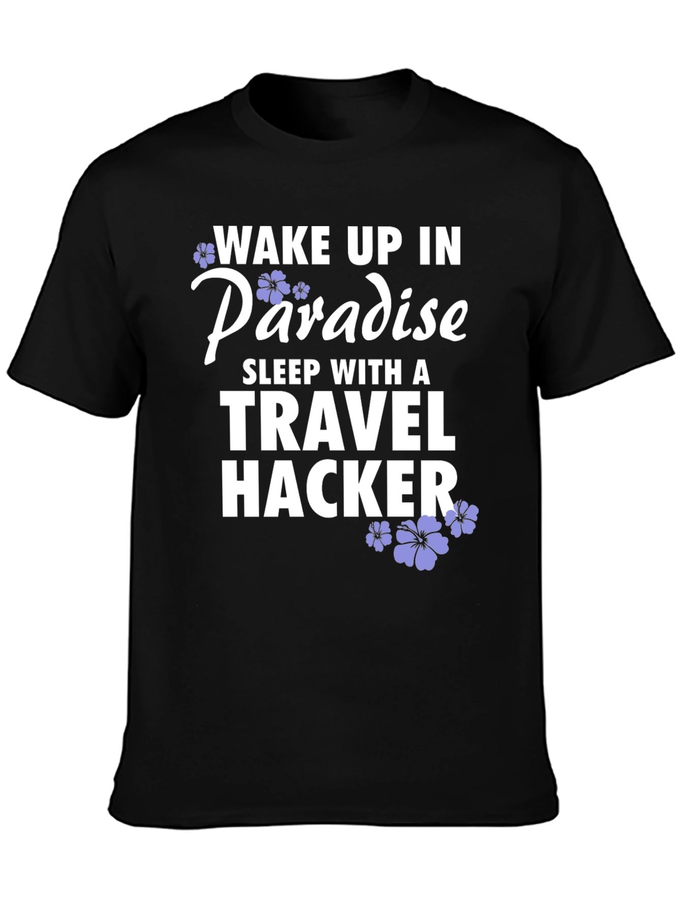 Wake Up In Paradise T-Shirt