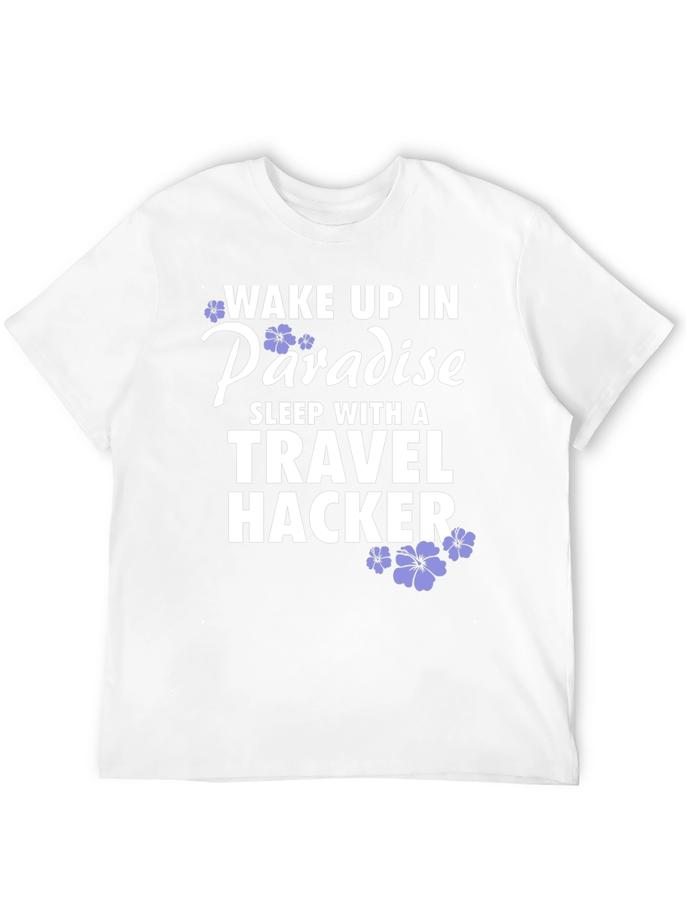 Wake Up In Paradise T-Shirt
