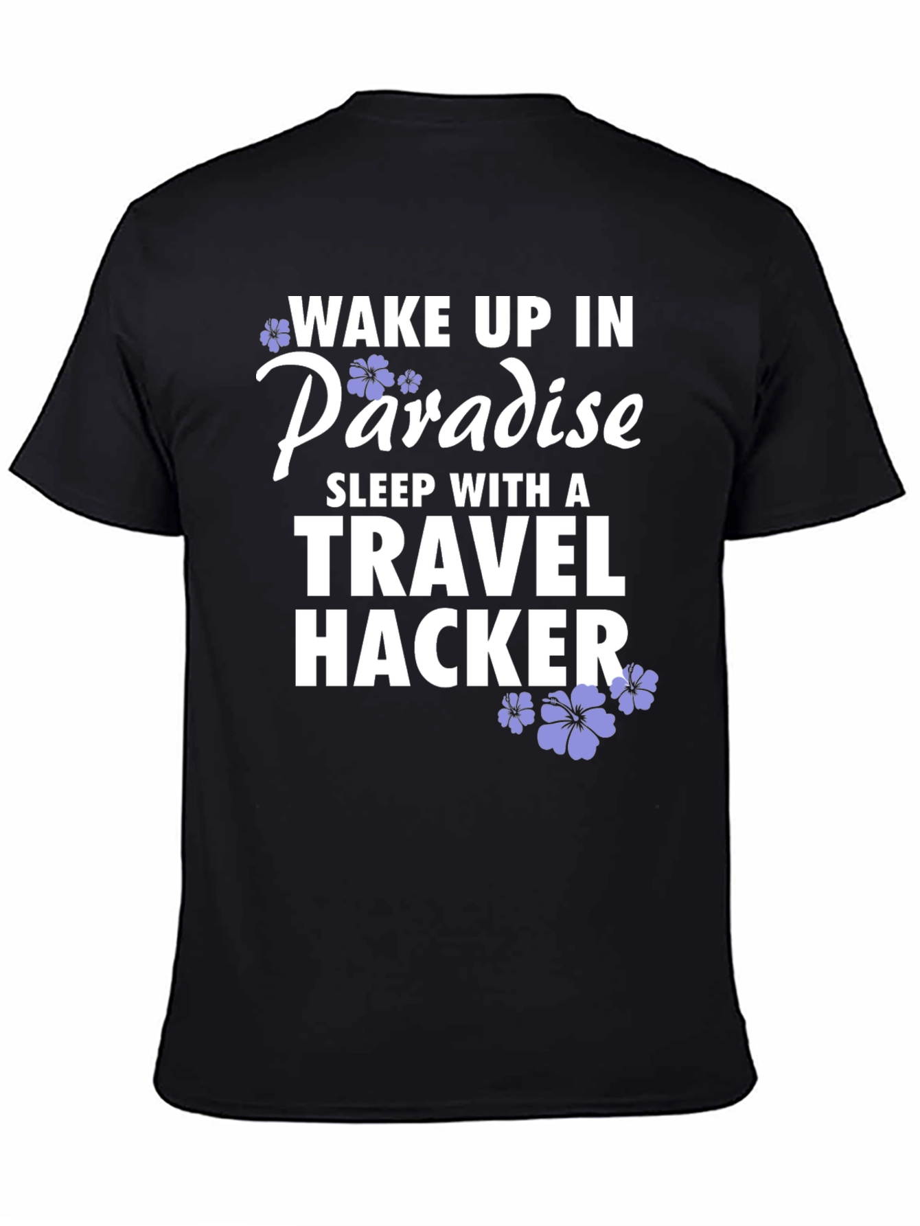 Wake Up In Paradise T-Shirt