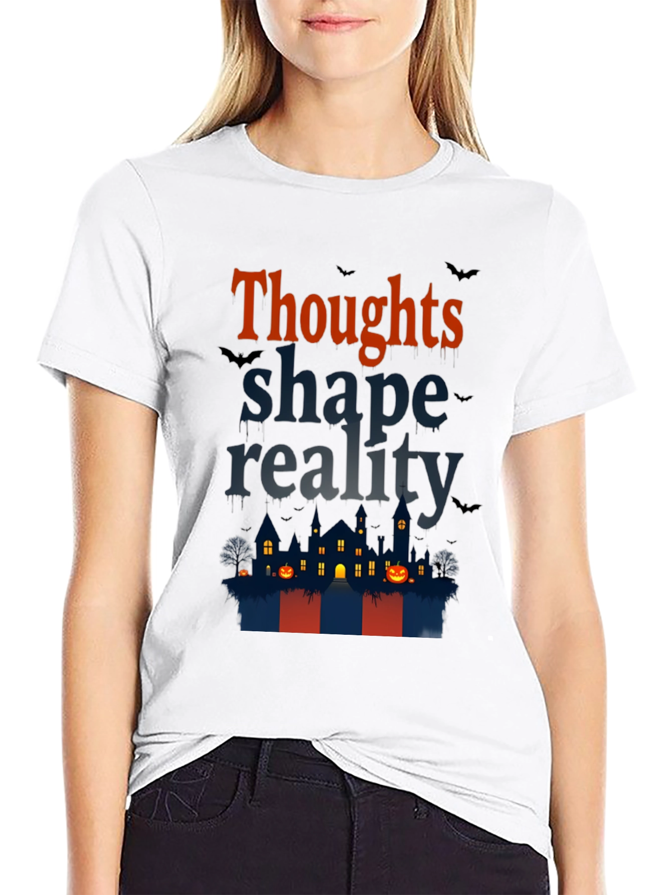 Halloween Theme T-Shirt: Thoughts Shape Reality