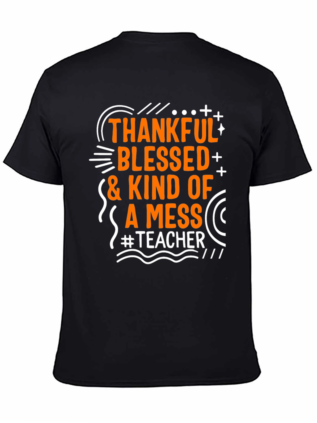 Thankful Blessed Messy Teacher T-Shirt